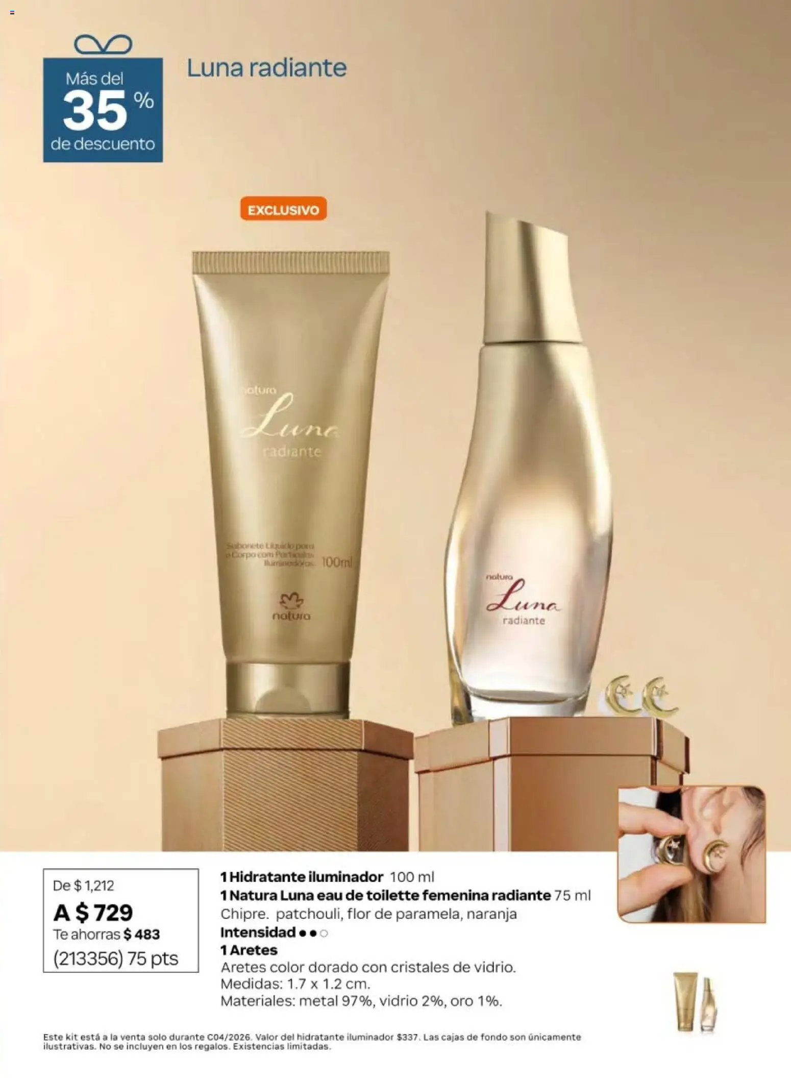 Nuevas ofertas de Natura válidas en toda la República Mexicana desde el 20.02.2026. ¡Encuentra las mejores ofertas en Natura campaña 4 2026! | Página: 9 | Productos: Iluminador, Aretes, Té, Eau de toilette