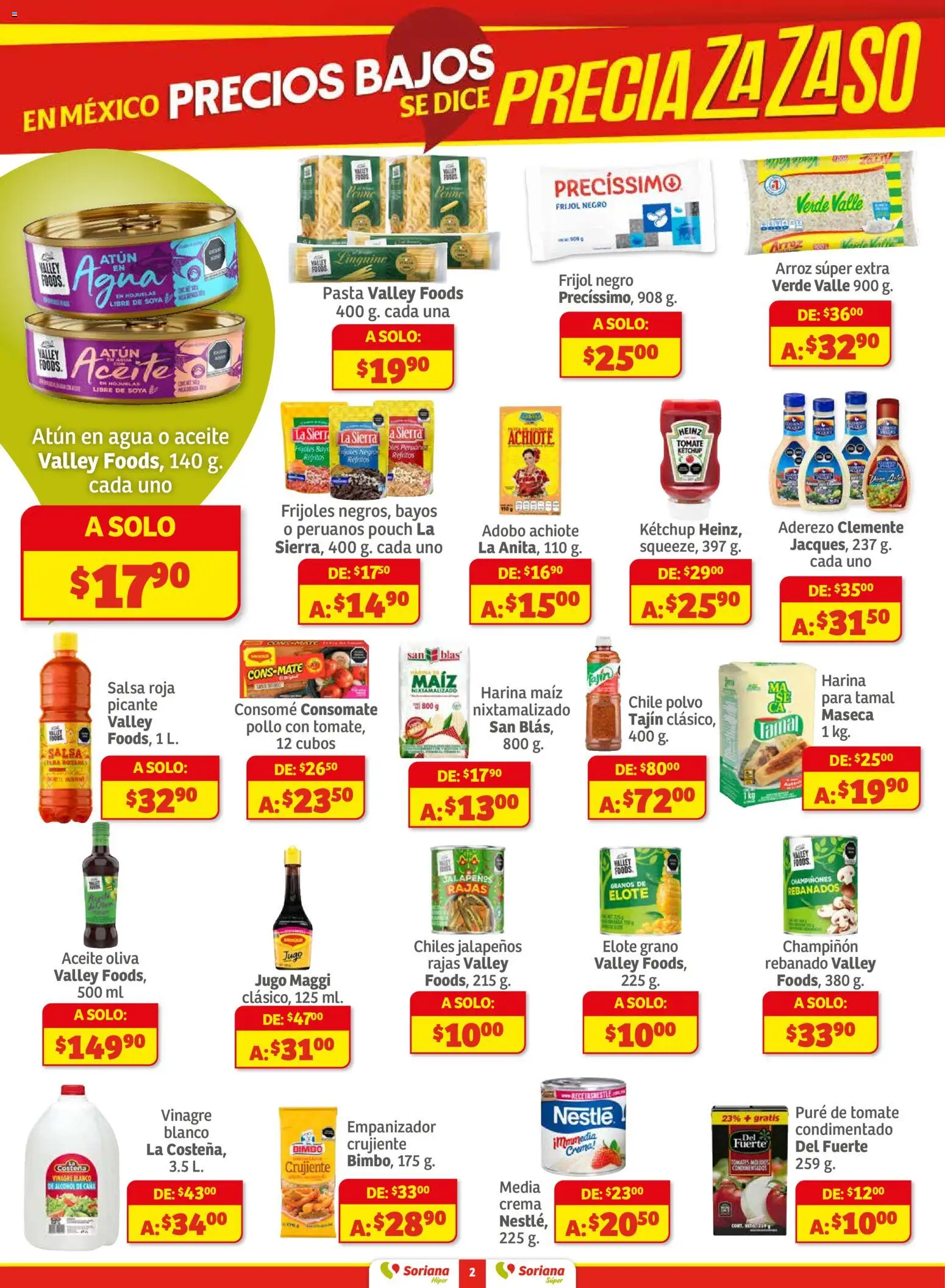 Nuevas ofertas de Soriana válidas en toda la República Mexicana desde el 27.11.2025. ¡Encuentra las mejores ofertas en Soriana - Preciazazaso Súper: Frontera Chia, Q. Roo! | Página: 2 | Productos: Harina, Pure de Tomate, Arroz, Pasta