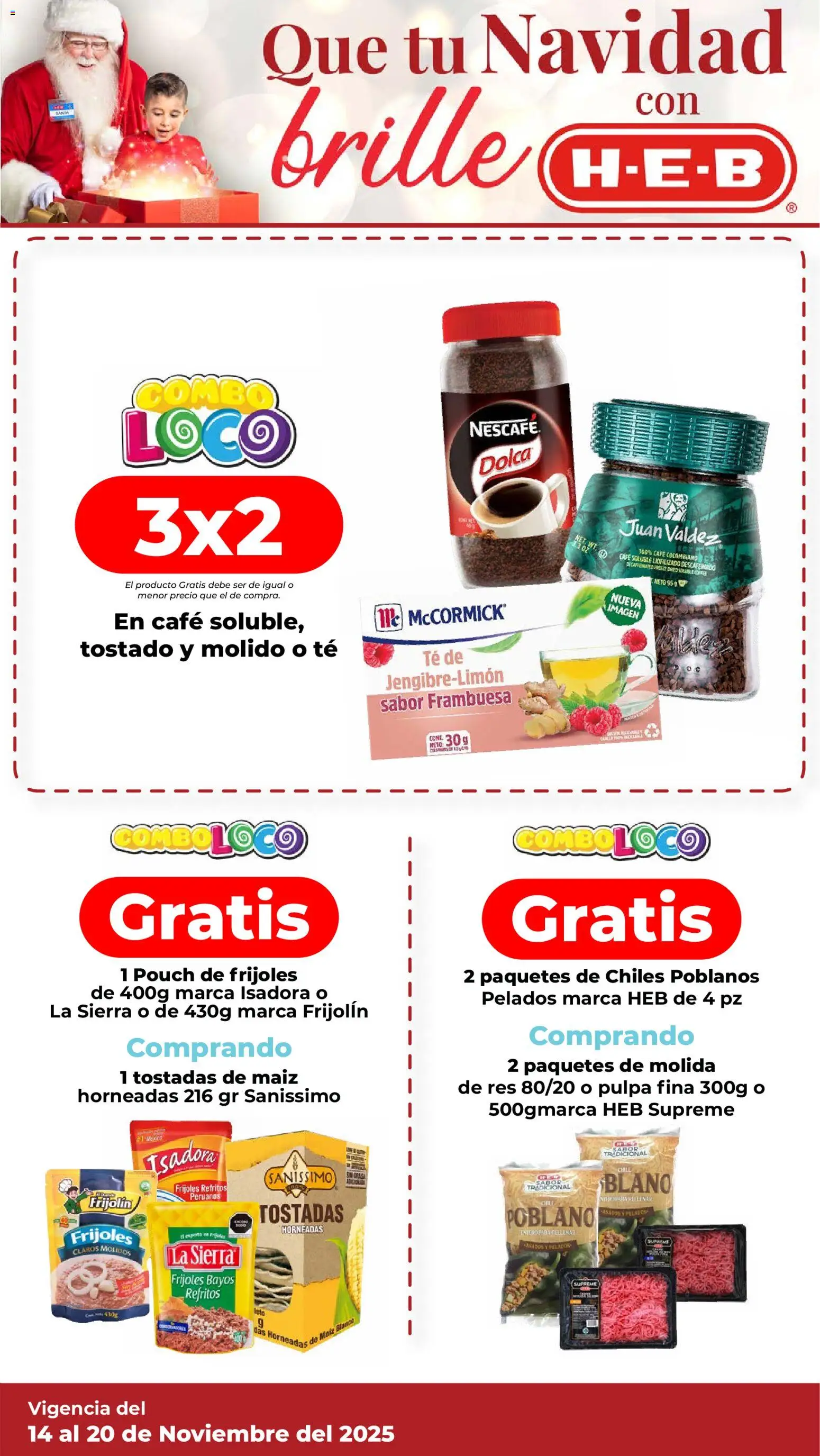 Nuevas ofertas de H-E-B válidas en toda la República Mexicana desde el 14.11.2025. ¡Encuentra las mejores ofertas en H-E-B folleto! | Página: 3 | Productos: Maíz, Res, Sierra, Té