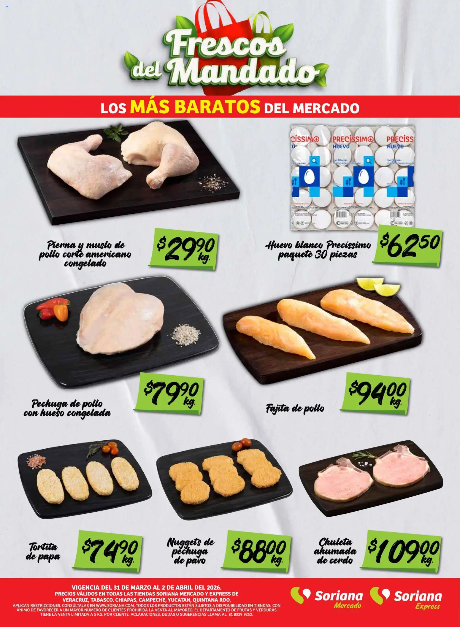 Nuevas ofertas de Soriana válidas en toda la República Mexicana desde el 31.03.2026. ¡Encuentra las mejores ofertas en Soriana Frescos del Mandado Mercado: Ver, Tab, Chis, Camp, Yuc y Q. Roo! | Página: 3 | Productos: Pollo, Papa, Huevo, Cerdo