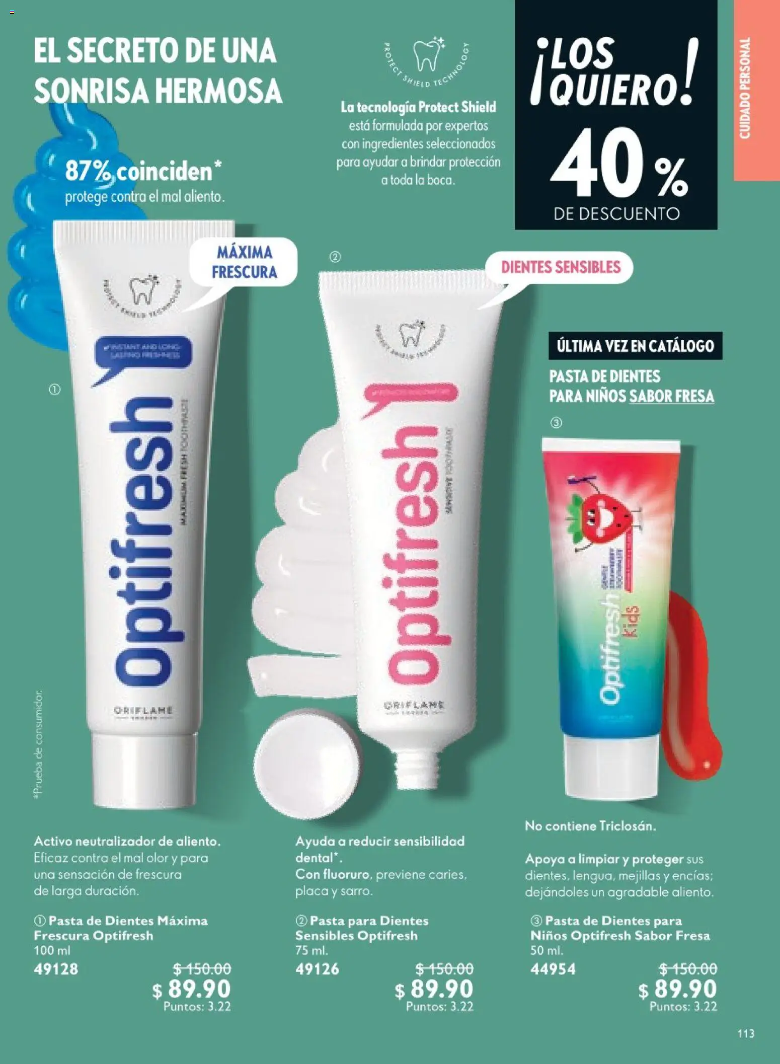 Nuevas ofertas de Oriflame válidas en toda la República Mexicana desde el 09.05.2026. ¡Encuentra las mejores ofertas en Oriflame campaña 7 2026! | Página: 113 | Productos: Fresa, Pasta