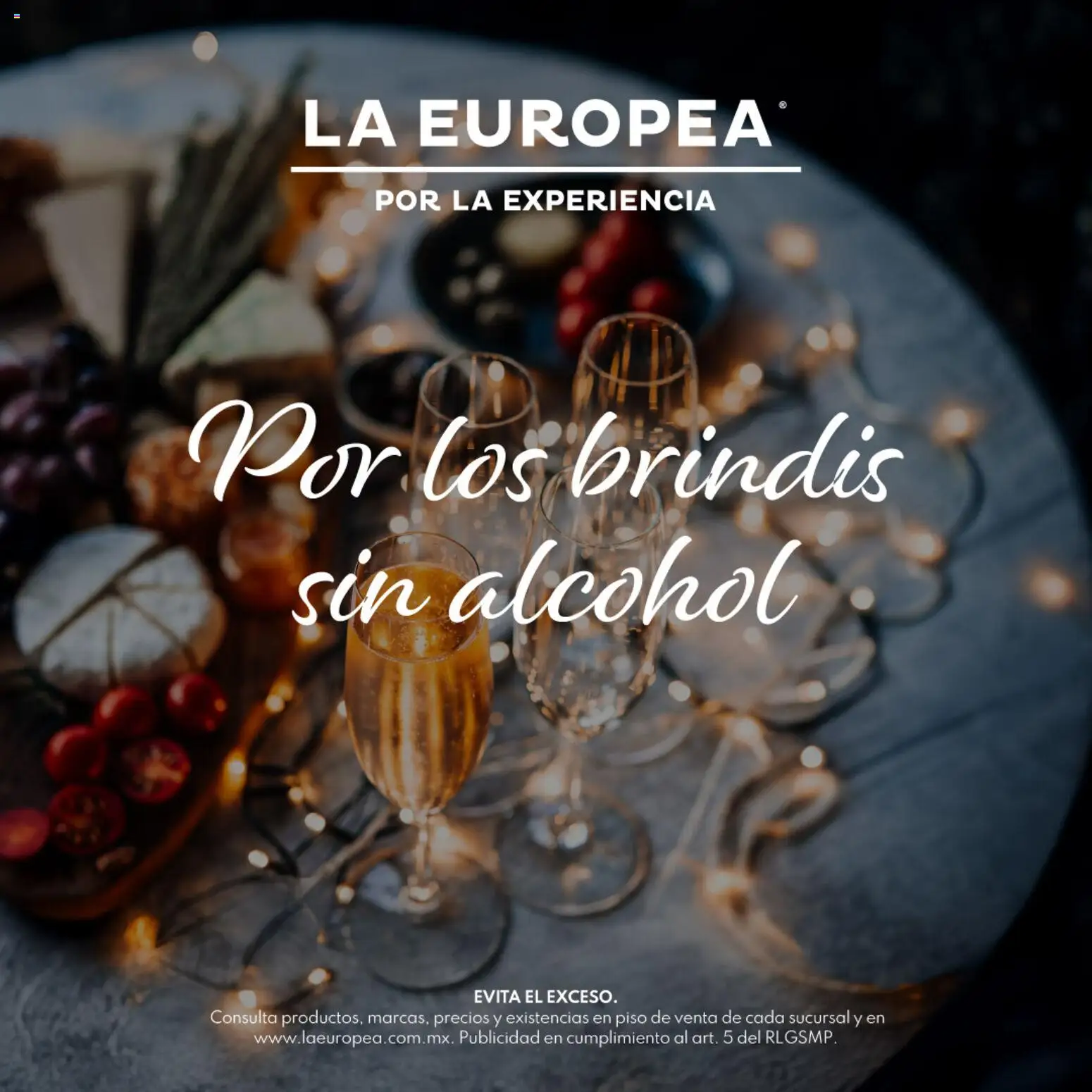 Nuevas ofertas de La Europea válidas en toda la República Mexicana desde el 08.12.2025. ¡Encuentra las mejores ofertas en La Europea catálogo Por los brindis sin alcohol! | Página: 1