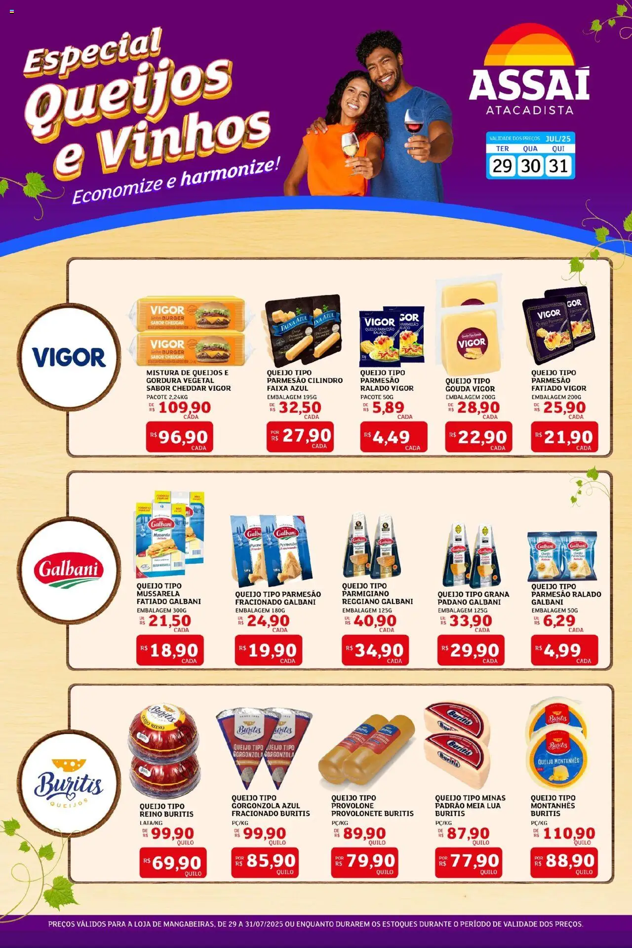 Assaí Atacadista Folheto - válido de 29.07.2025 | Página: 1 | Produtos: Queijo, Provolone, Gouda, Mussarela
