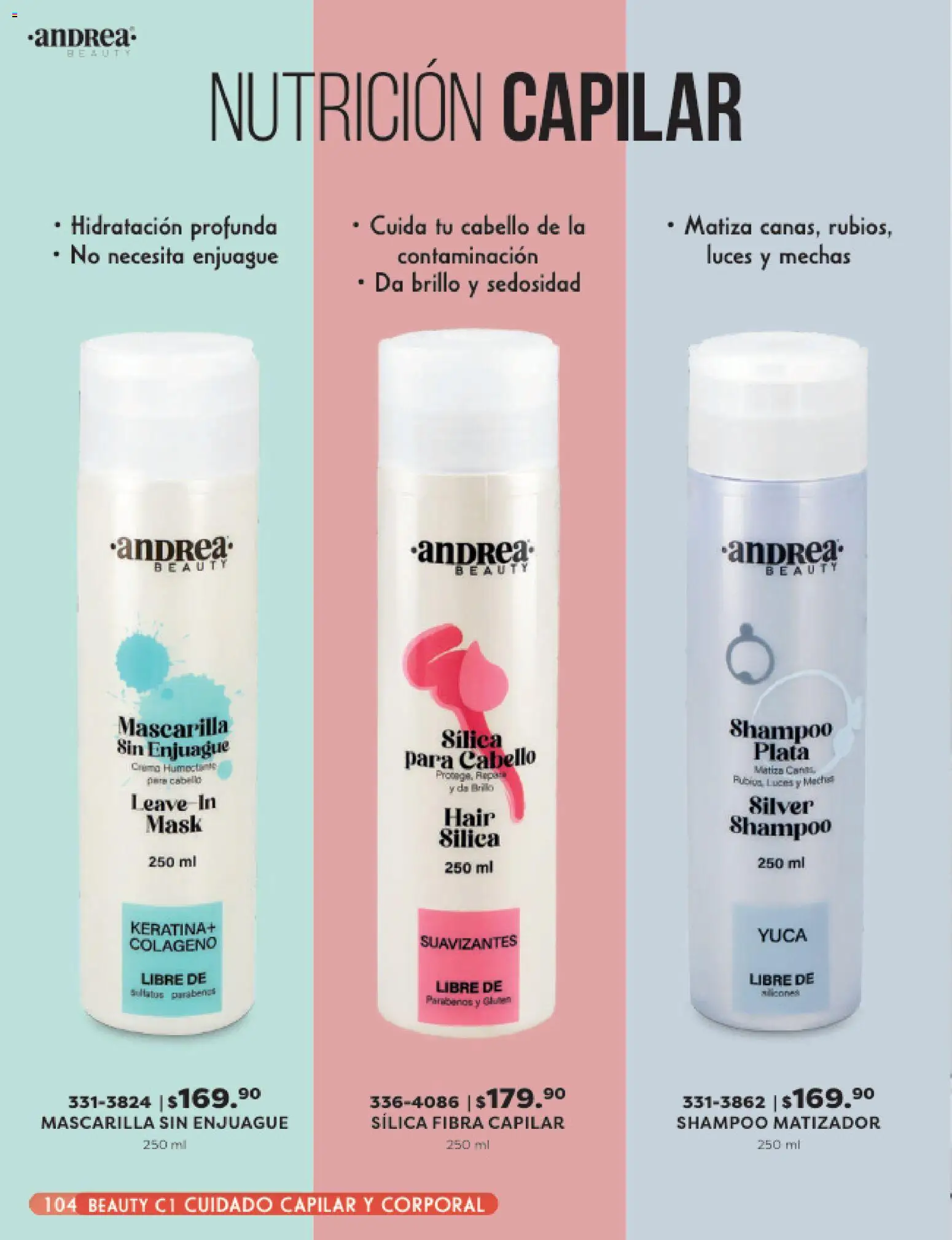Nuevas ofertas de Andrea válidas en toda la República Mexicana desde el 25.01.2026. ¡Encuentra las mejores ofertas en Andrea catálogo Beauty! | Página: 104 | Productos: Crema, Brillo, Mascarilla