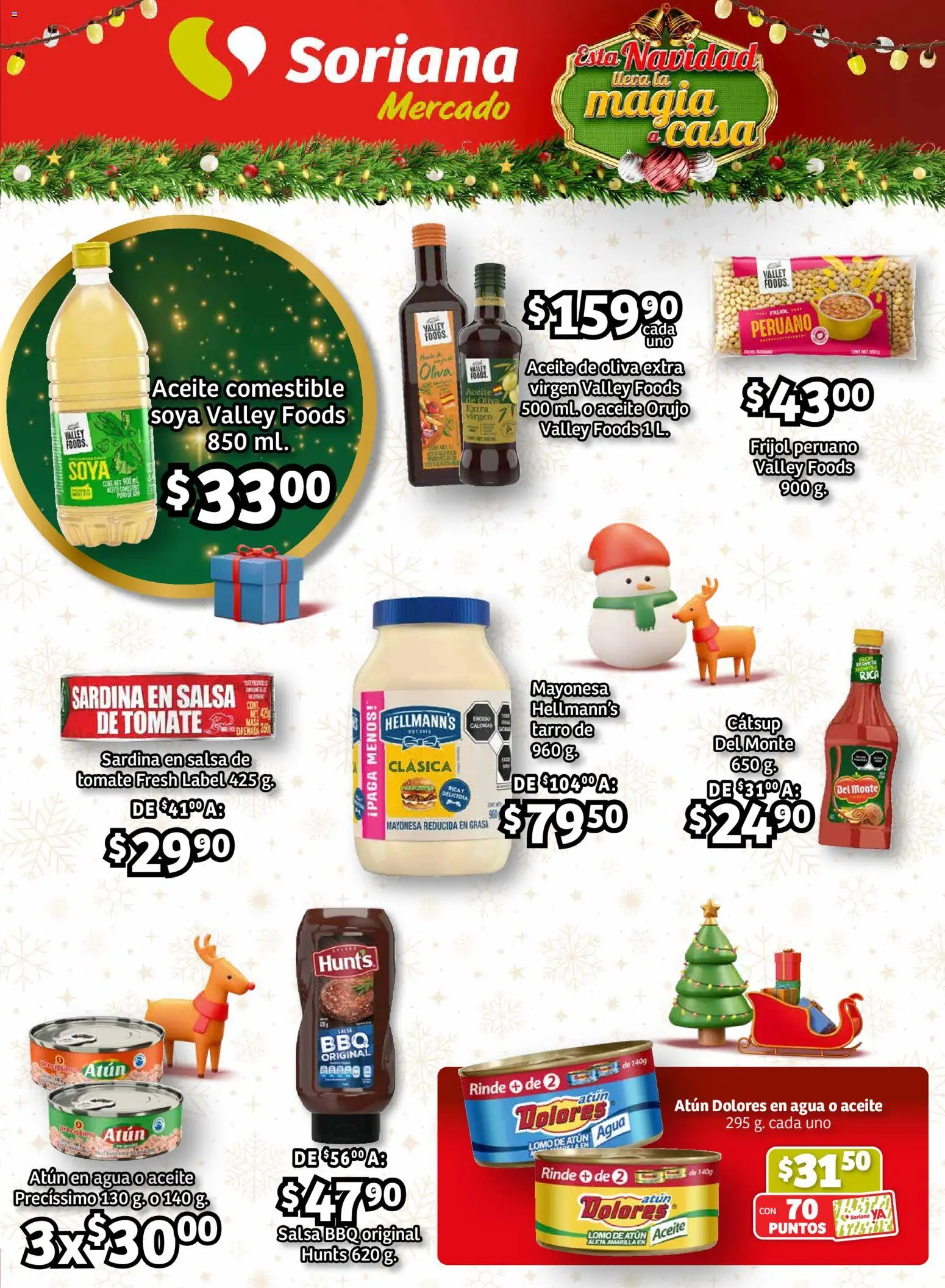 Nuevas ofertas de Soriana válidas en toda la República Mexicana desde el 11.12.2025. ¡Encuentra las mejores ofertas en Soriana - Pesito Valedor Mercado: Chih, Coah, Dur, NL, SLP, Tamps, Zac! | Página: 15 | Productos: Mayonesa, Aceite de oliva, Aceite, Catsup