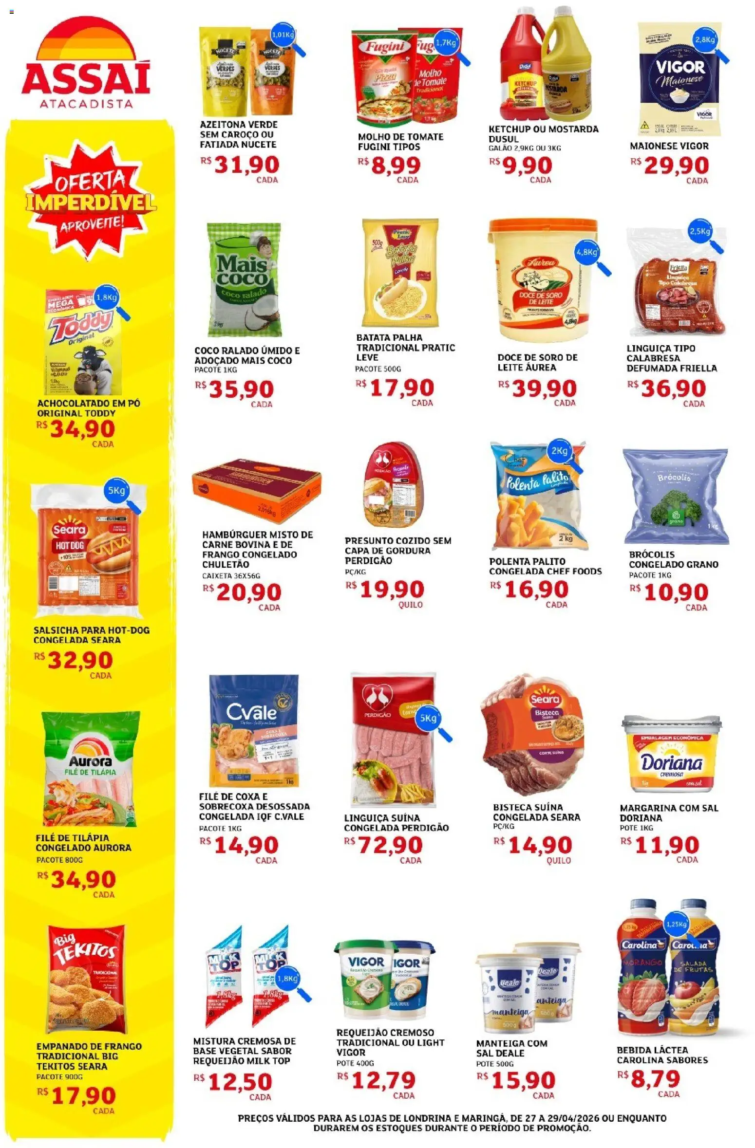 Assaí Atacadista Folheto - válido de 27.04.2026 | Página: 2 | Produtos: Manteiga, Base, Batata palha, Brócolis