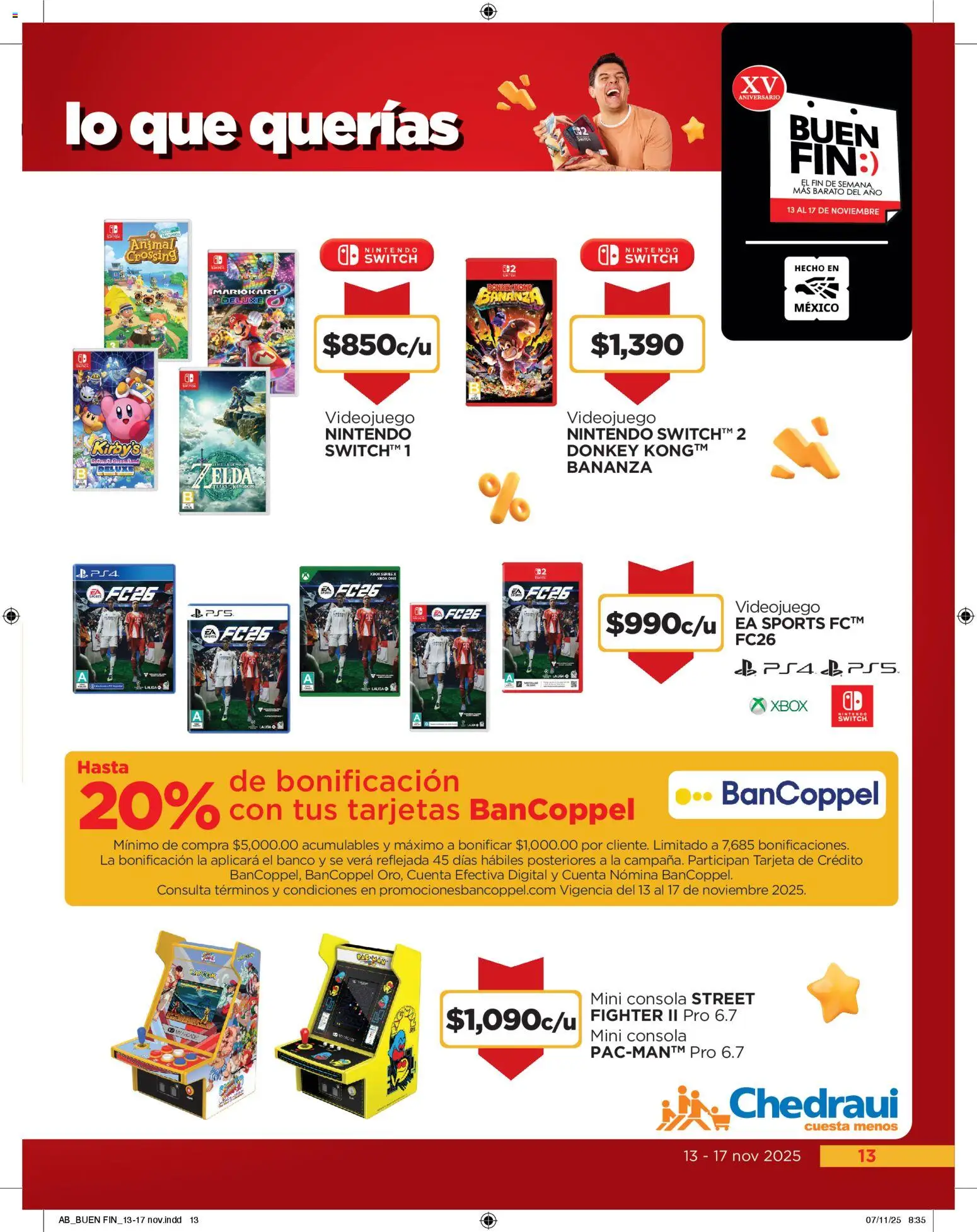 Nuevas ofertas de Chedraui válidas en toda la República Mexicana desde el 13.11.2025. ¡Encuentra las mejores ofertas en Chedraui Buen Fin! | Página: 13 | Productos: Banco, Xbox