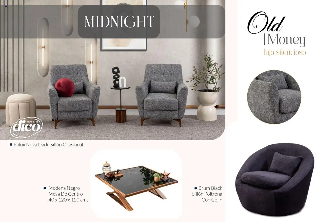 Nuevas ofertas de Muebles Dico válidas en toda la República Mexicana desde el 13.02.2025. ¡Encuentra las mejores ofertas en Muebles Dico catálogo Colección Old Money! | Página: 23 | Productos: Sillón, Mesa de centro, Mesa