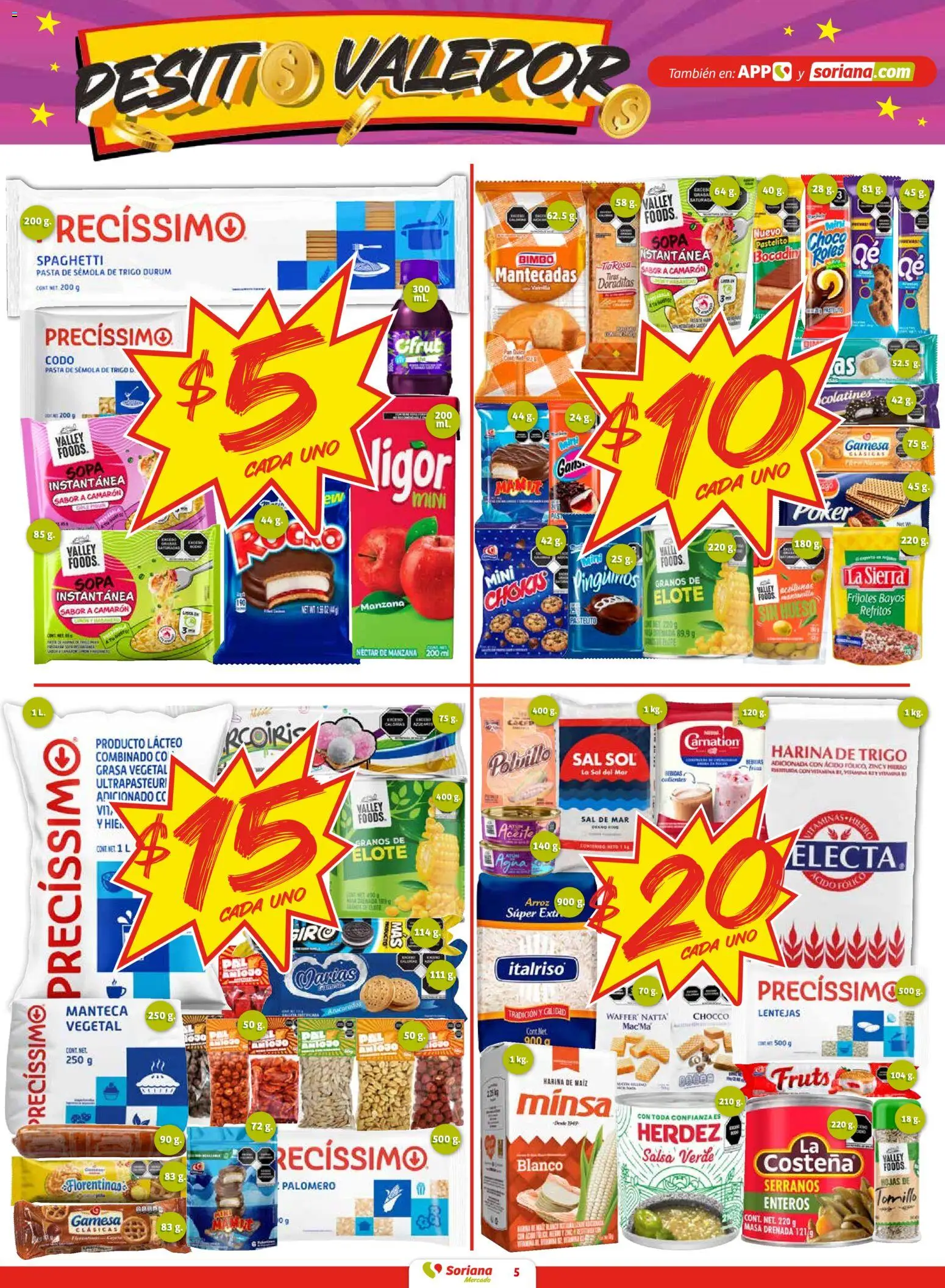 Nuevas ofertas de Soriana válidas en toda la República Mexicana desde el 26.02.2026. ¡Encuentra las mejores ofertas en Soriana - Pesito Valedor Mercado: Edo Mex, Valle De México, Gro, Hgo, Mor, Pue, Qto, Tlax, Ver! | Página: 5 | Productos: Maíz, Harina, Sopa, Manzana