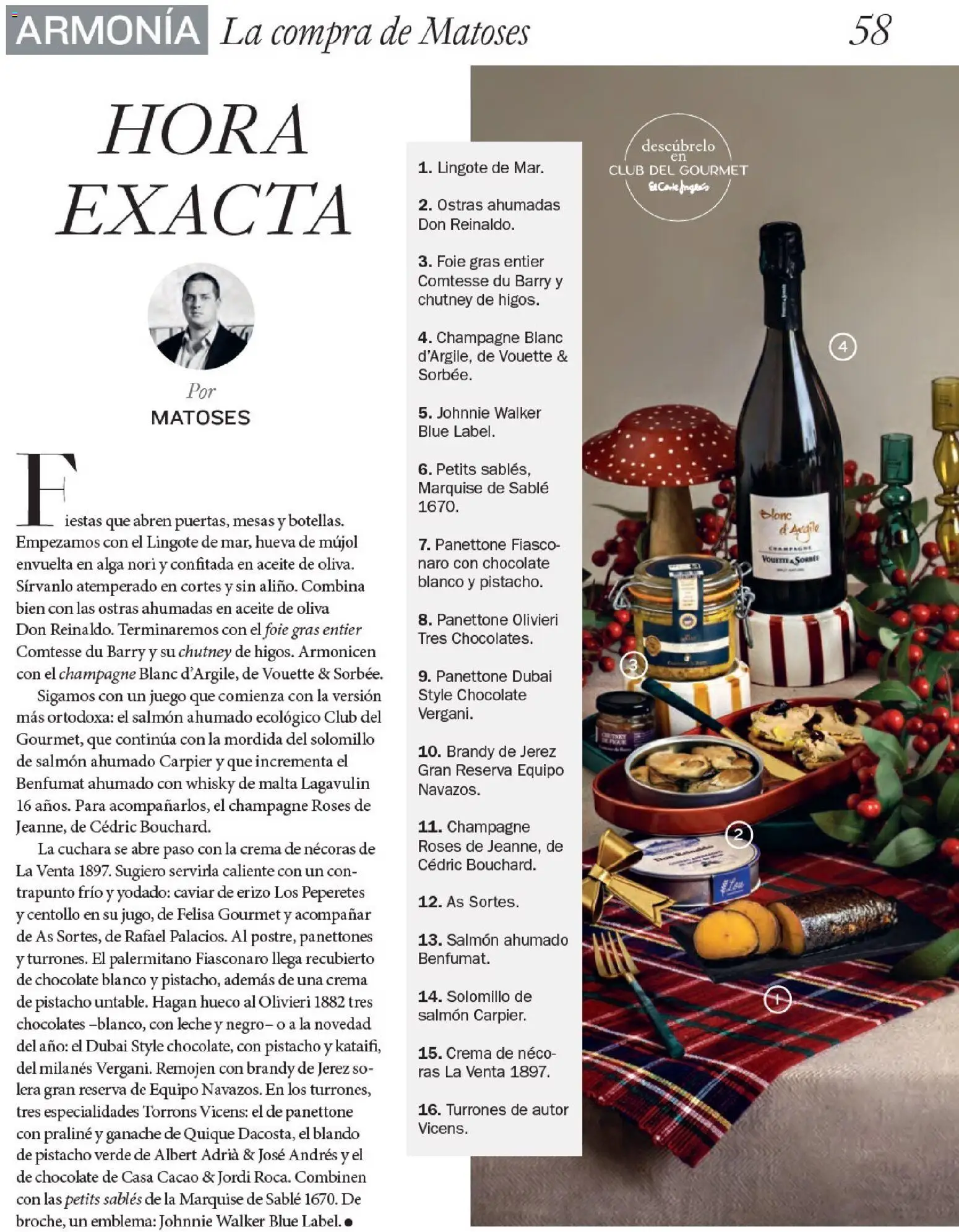 Nuevas ofertas de El Corte Inglés válidas en toda la República Mexicana desde el 11.12.2025. ¡Encuentra las mejores ofertas en El Corte Inglés catálogo Gourmet! | Página: 58 | Productos: Champagne, Aceite, Chocolate, Juego