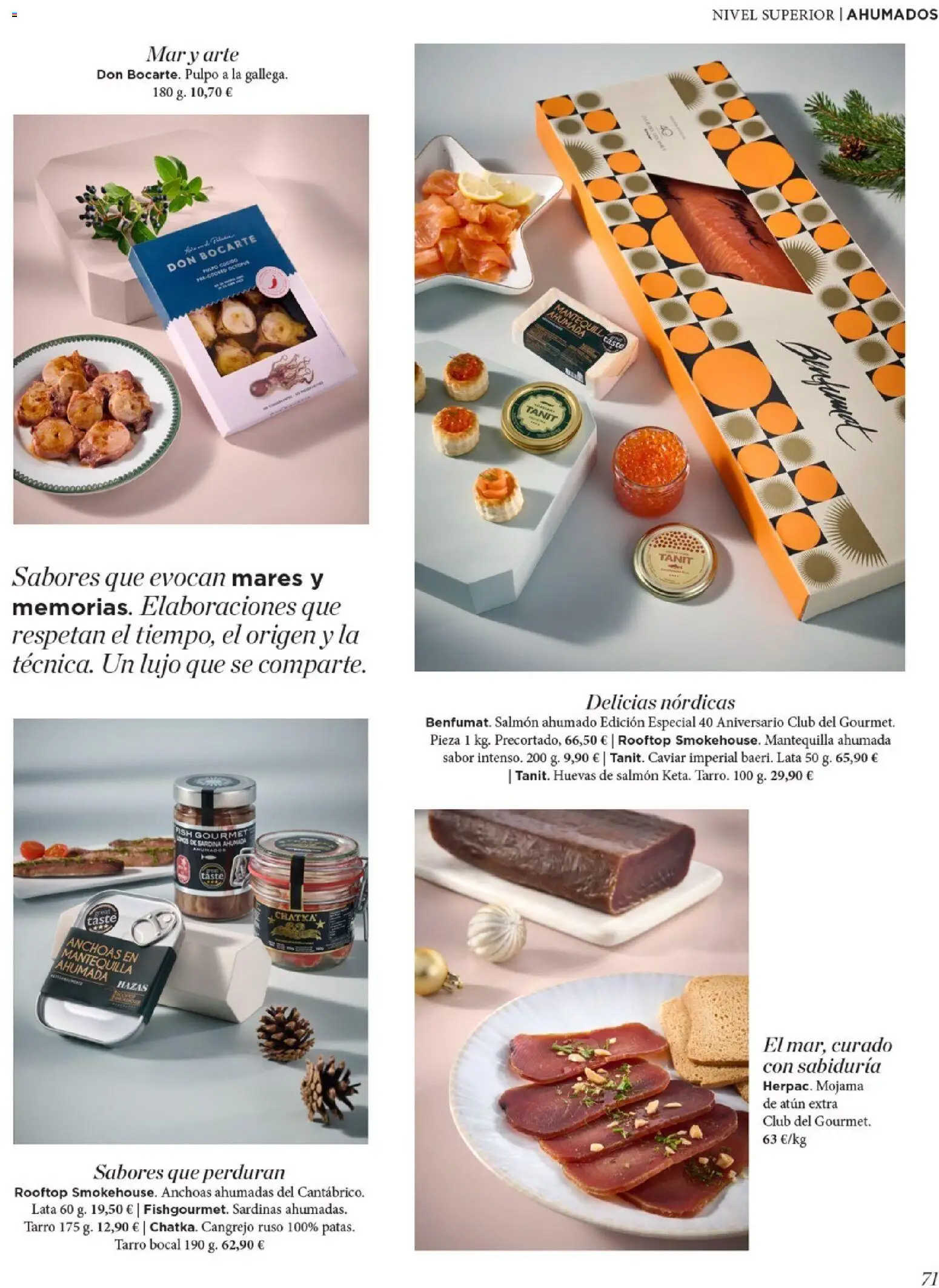 Nuevas ofertas de El Corte Inglés válidas en toda la República Mexicana desde el 19.11.2025. ¡Encuentra las mejores ofertas en El Corte Inglés catálogo El Placer De Regalar! | Página: 71 | Productos: Atún, Mantequilla