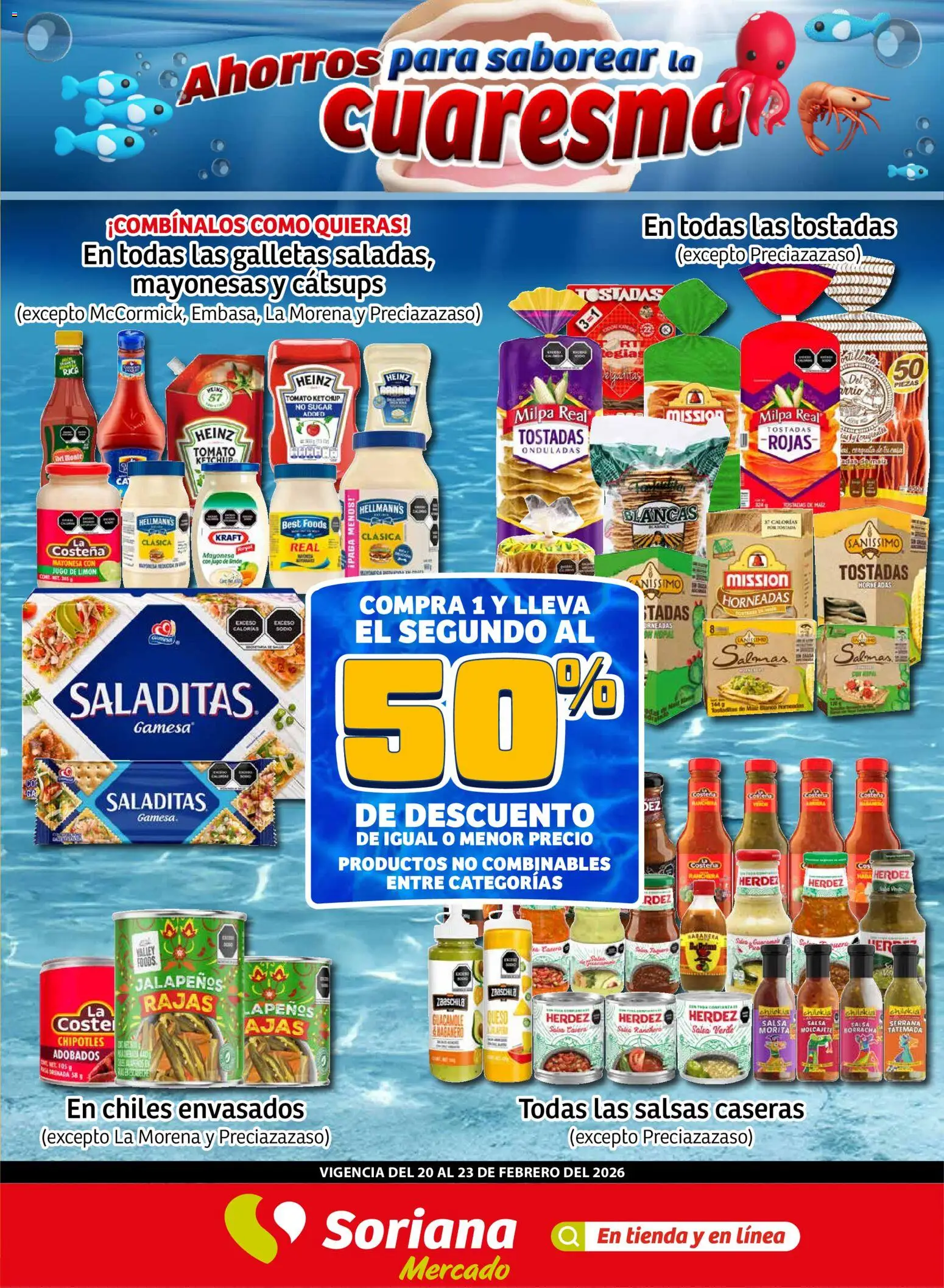 Nuevas ofertas de Soriana válidas en toda la República Mexicana desde el 19.02.2026. ¡Encuentra las mejores ofertas en Soriana - Fin de Semana Mercado: Ags, Nay, Jal, Qro, Col, Mich, Gto, Hgo, Tlax, Mor, Pue, Gro, Oax, Edo. de Mex, CDMX, Zac y SLP! | Página: 1 | Productos: Mayonesa, Queso, Jugo, Banco