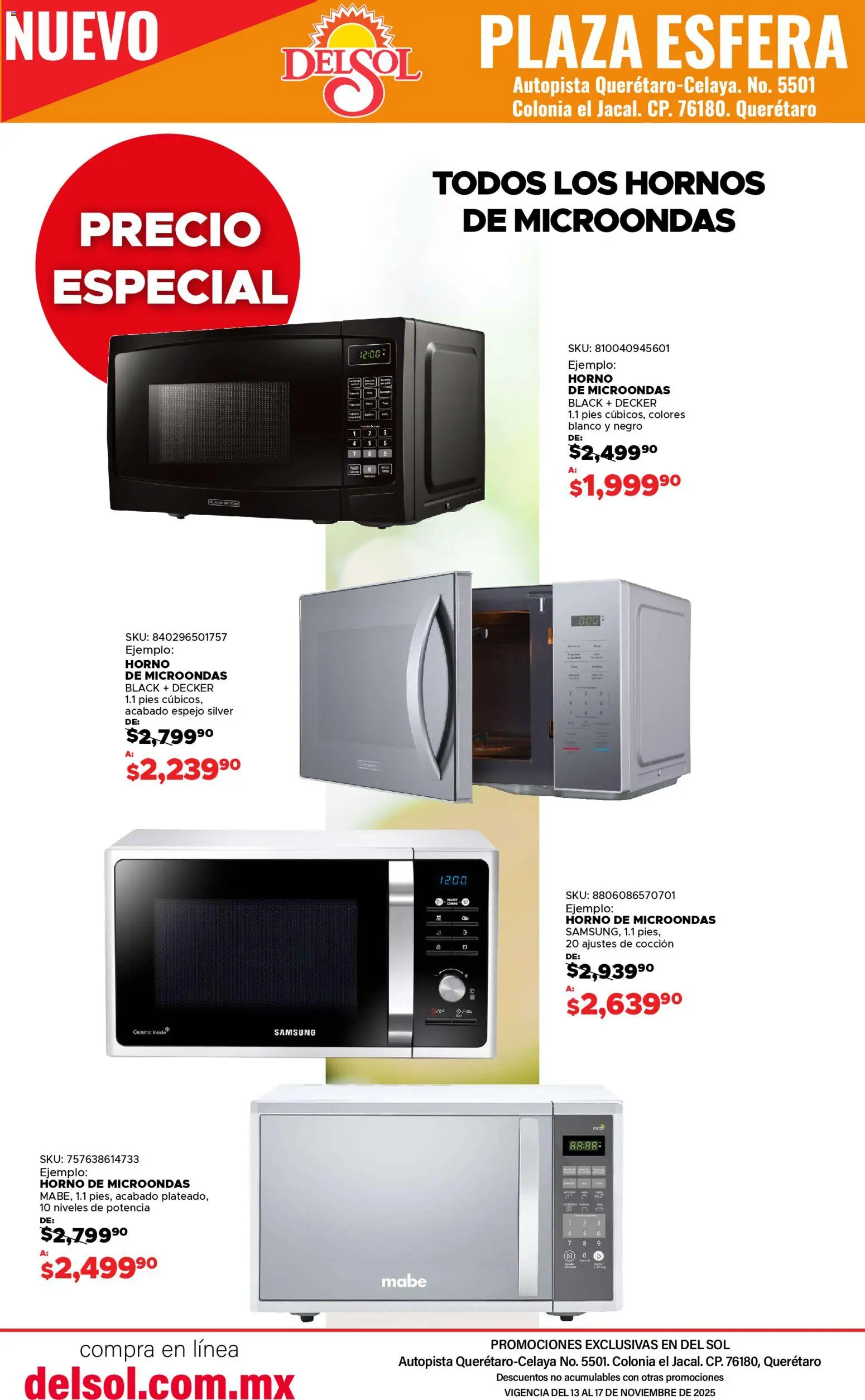 Nuevas ofertas de Del Sol y Woolworth válidas en toda la República Mexicana desde el 13.11.2025. ¡Encuentra las mejores ofertas en Del Sol y Woolworth catálogo Apertura Querétaro Esfera 1201! | Página: 29 | Productos: Horno, Microondas, Espejo