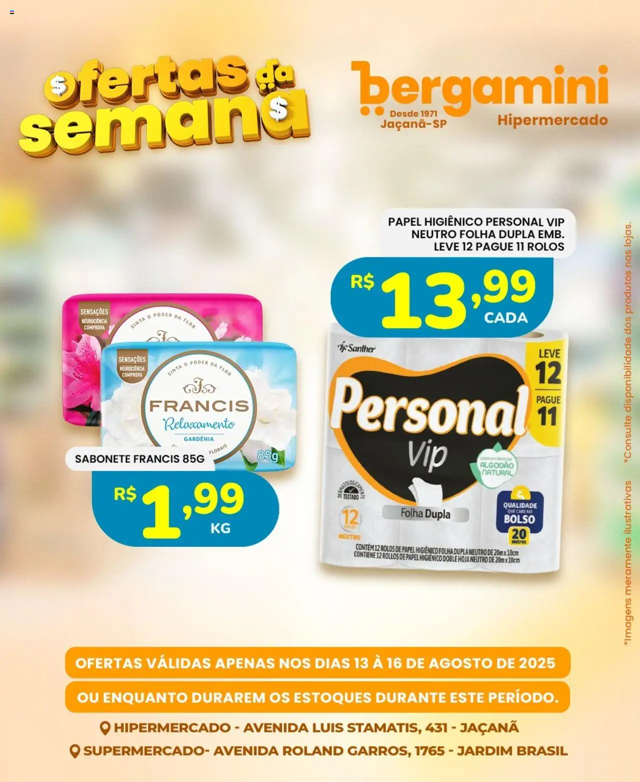 Supermercado Bergamini Folheto - válido de 13.08.2025 | Página: 12 | Produtos: Sabonete, Algodão, Papel higiênico