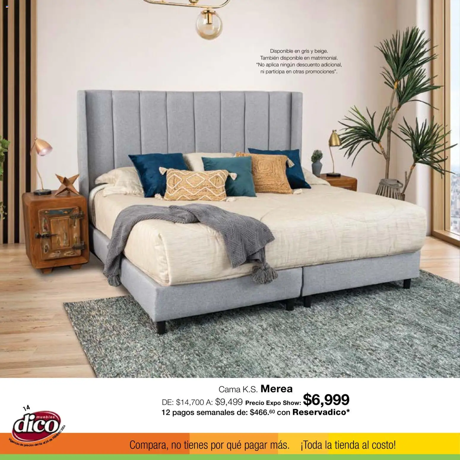 Nuevas ofertas de Muebles Dico válidas en toda la República Mexicana desde el 06.02.2026. ¡Encuentra las mejores ofertas en Muebles Dico catálogo Expo Show! | Página: 14