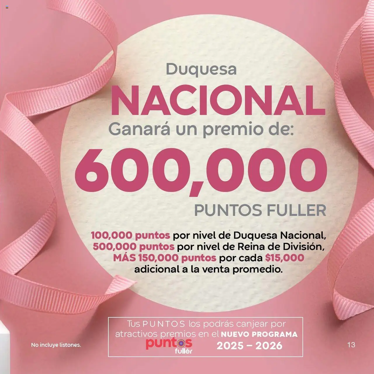 Nuevas ofertas de Fuller válidas en toda la República Mexicana desde el 21.07.2025. ¡Encuentra las mejores ofertas en Fuller - Catálogo Fullerette Reina ! | Página: 13