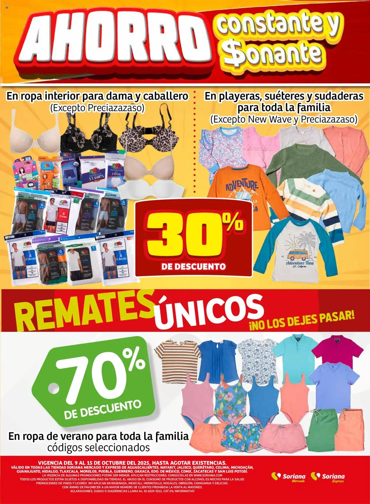 Nuevas ofertas de Soriana válidas en toda la República Mexicana desde el 09.10.2025. ¡Encuentra las mejores ofertas en Soriana - Fin de Semana Mercado: Ags, Nay, Jal, Qro, Col, Mich, Gto, Hgo, Tlax, Mor, Pue, Gro, Oax, Edo. de Mex, CDMX, Zac y SLP! | Página: 9 | Productos: Ropa, Ropa interior