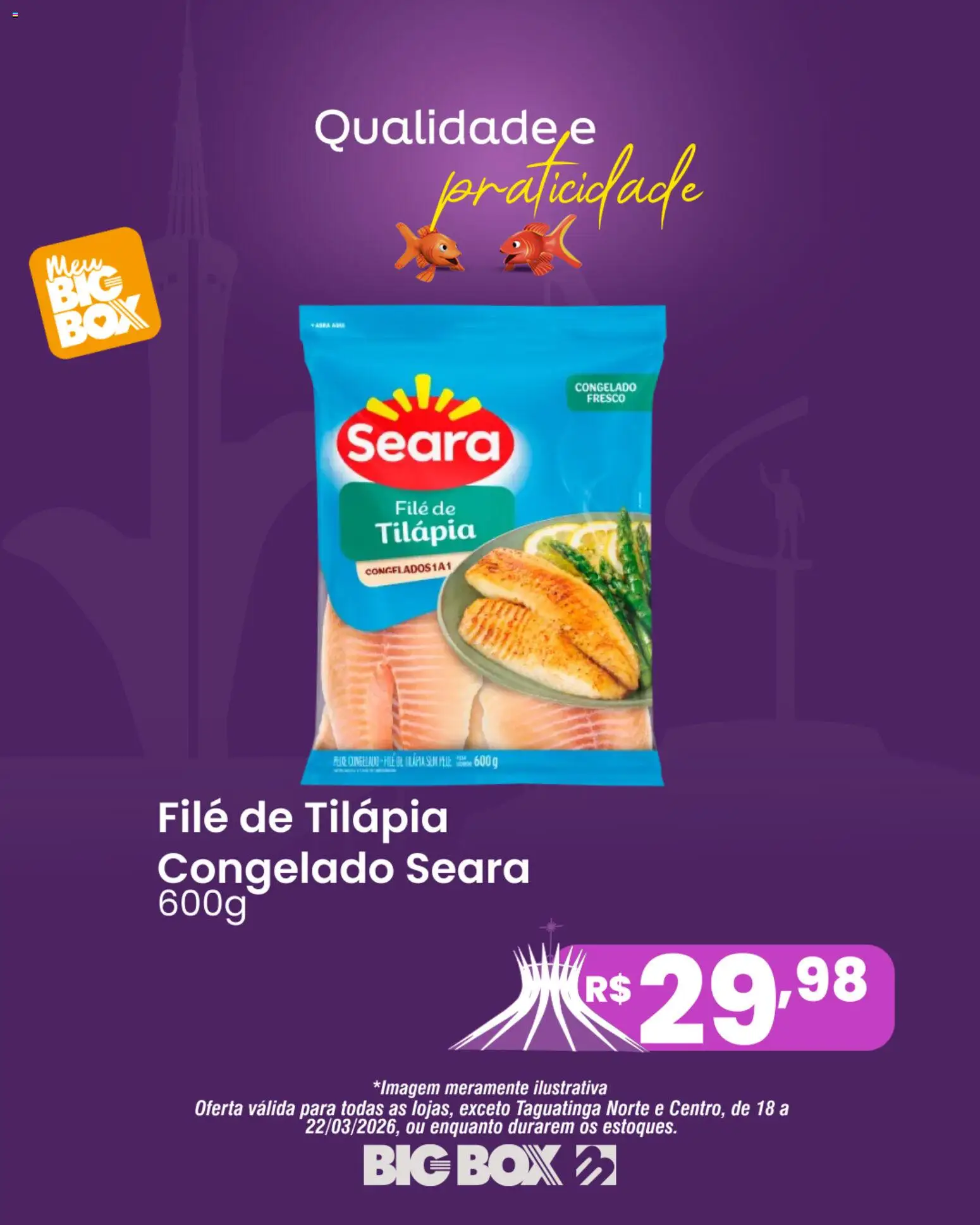 Big Box Folheto - válido de 18.03.2026 | Página: 9 | Produtos: Tilápia, Filé de tilápia