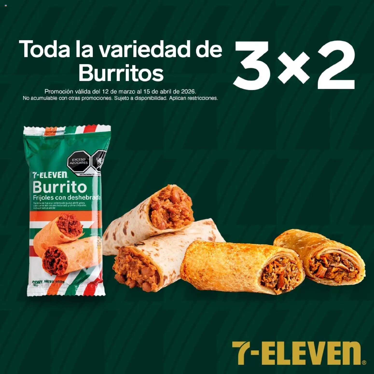 Nuevas ofertas de 7-Eleven válidas en toda la República Mexicana desde el 12.03.2026. ¡Encuentra las mejores ofertas en 7-Eleven folleto! | Página: 1 | Productos: Res