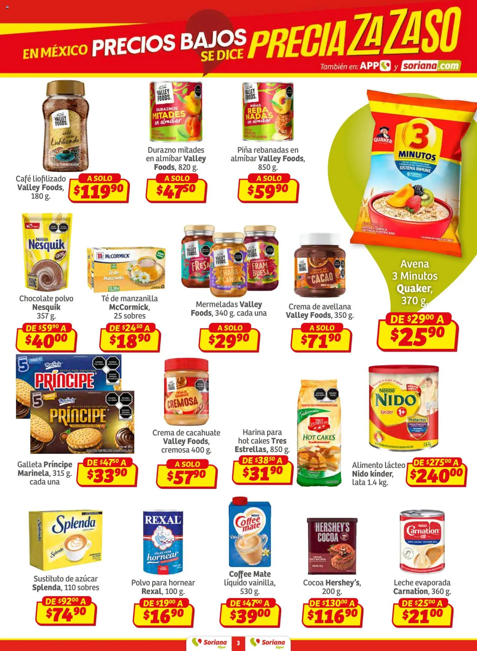 Nuevas ofertas de Soriana válidas en toda la República Mexicana desde el 15.01.2026. ¡Encuentra las mejores ofertas en Soriana - Preciazazaso Súper: Edo Mex, Gro, Hgo, Mor, Pue, Qto, Tlax, Ver! | Página: 3 | Productos: Fresa, Durazno, Avena, Crema