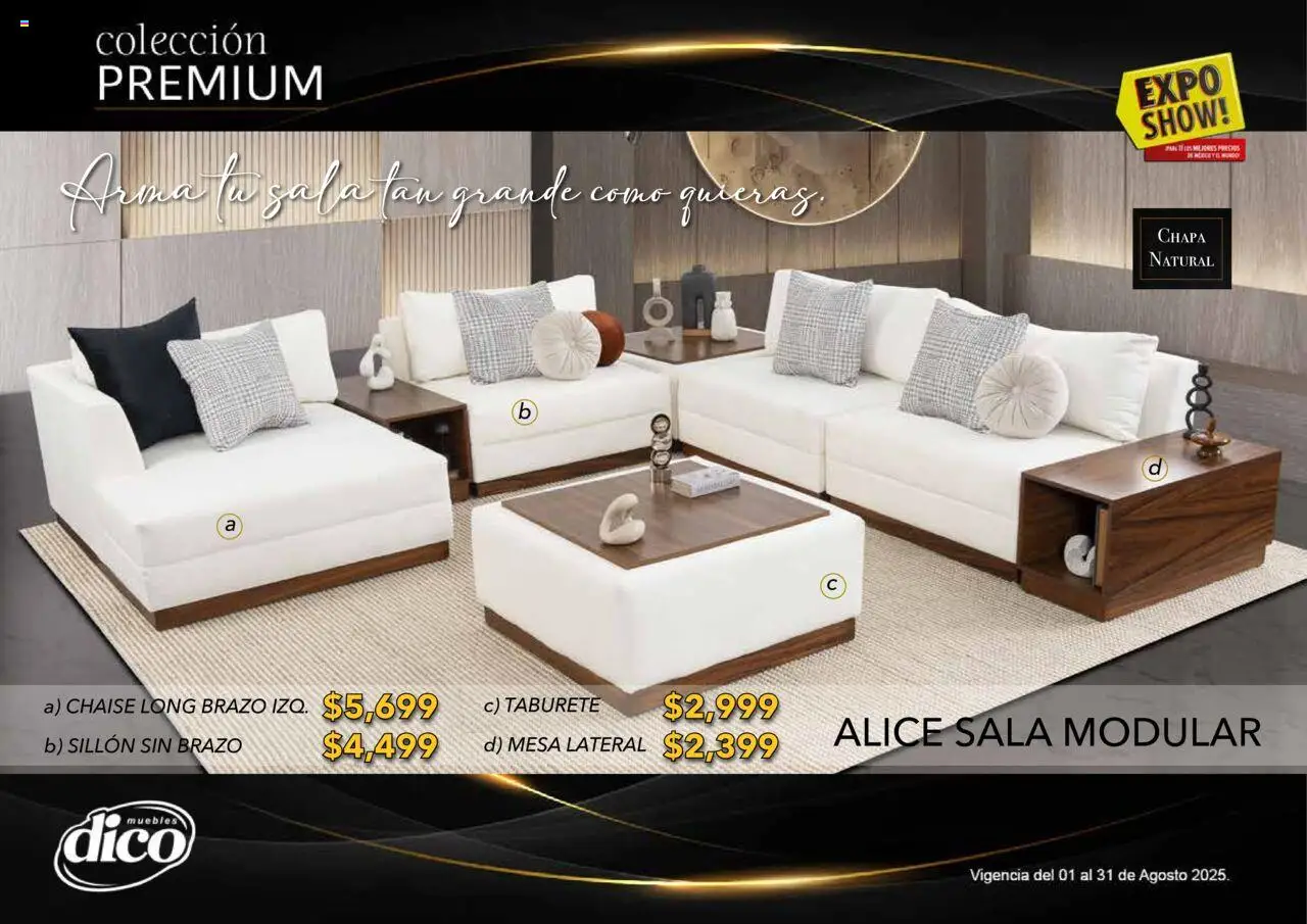 Nuevas ofertas de Muebles Dico válidas en toda la República Mexicana desde el 01.08.2025. ¡Encuentra las mejores ofertas en Muebles Dico - Catálogo Expo Show Premium Agosto! | Página: 2 | Productos: Sillón, Chapa, Modular, Mesa