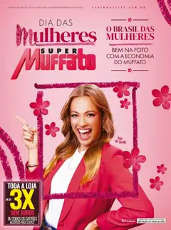 Super Muffato ofertas Dia das Mulheres - Pré-Visualização do folheto da loja Super Muffato, válido de 02.03.2026