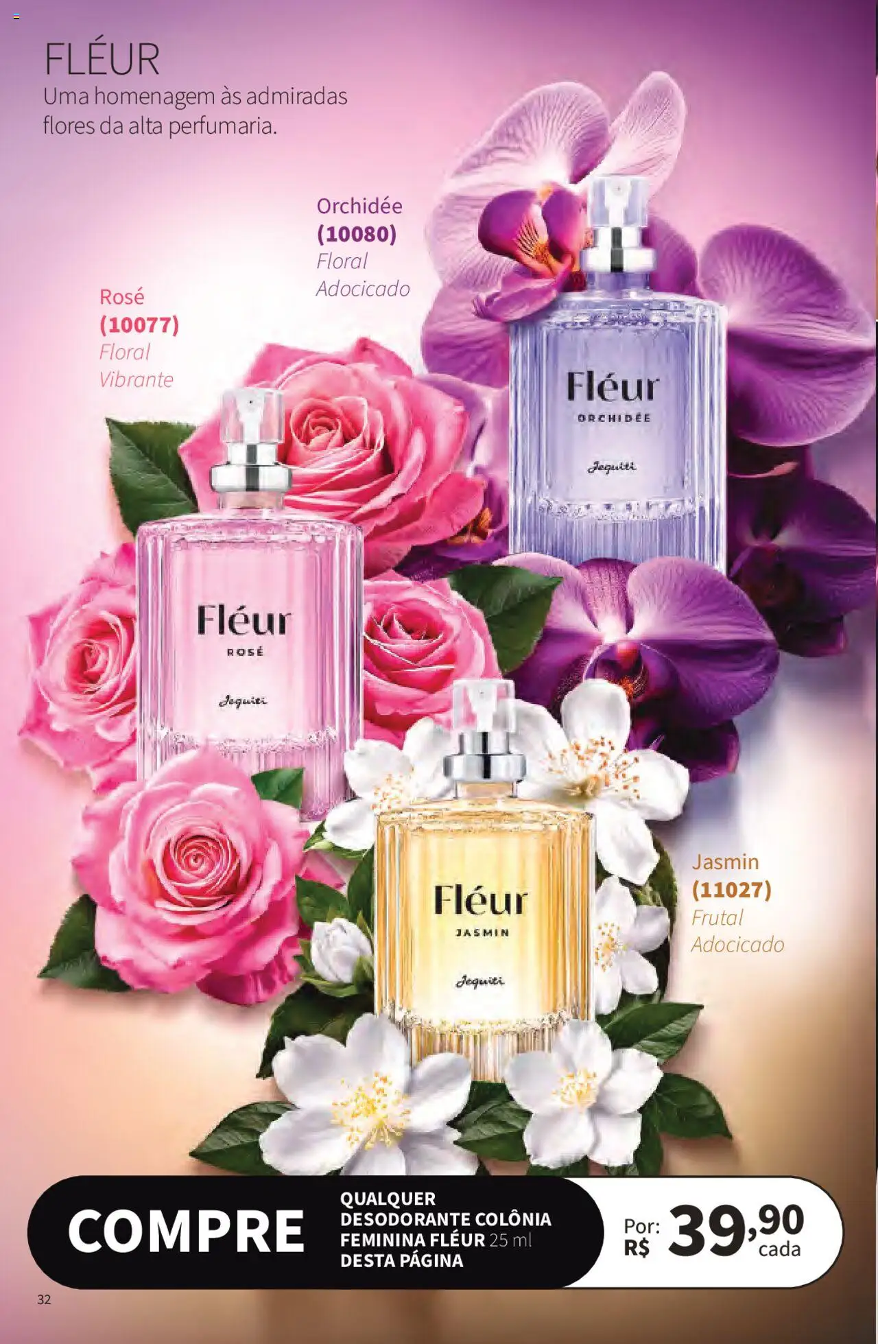 Jequiti Folheto - válido de 02.06.2025 | Página: 32 | Produtos: Desodorante, Flores