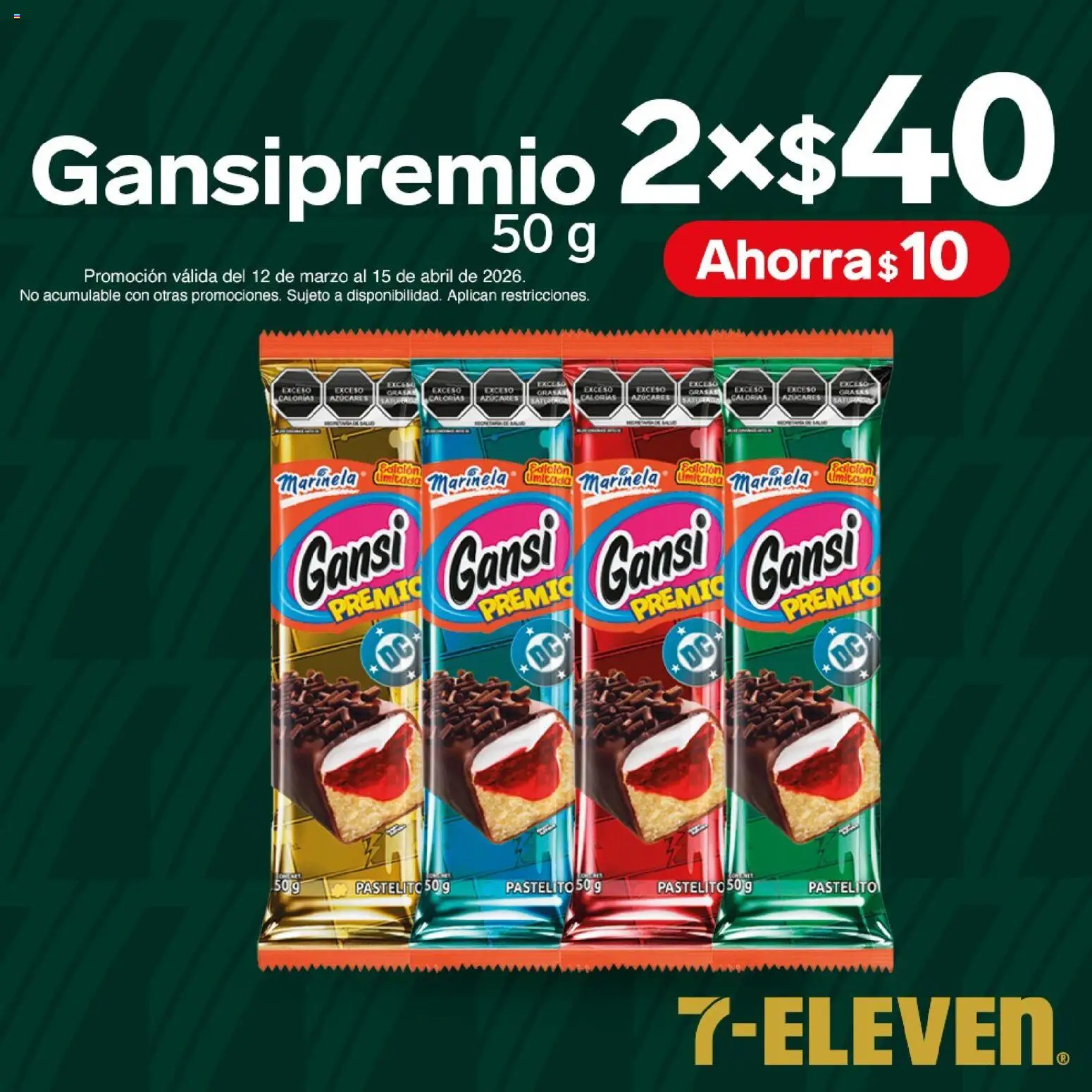 Nuevas ofertas de 7-Eleven válidas en toda la República Mexicana desde el 12.03.2026. ¡Encuentra las mejores ofertas en 7-Eleven folleto! | Página: 10