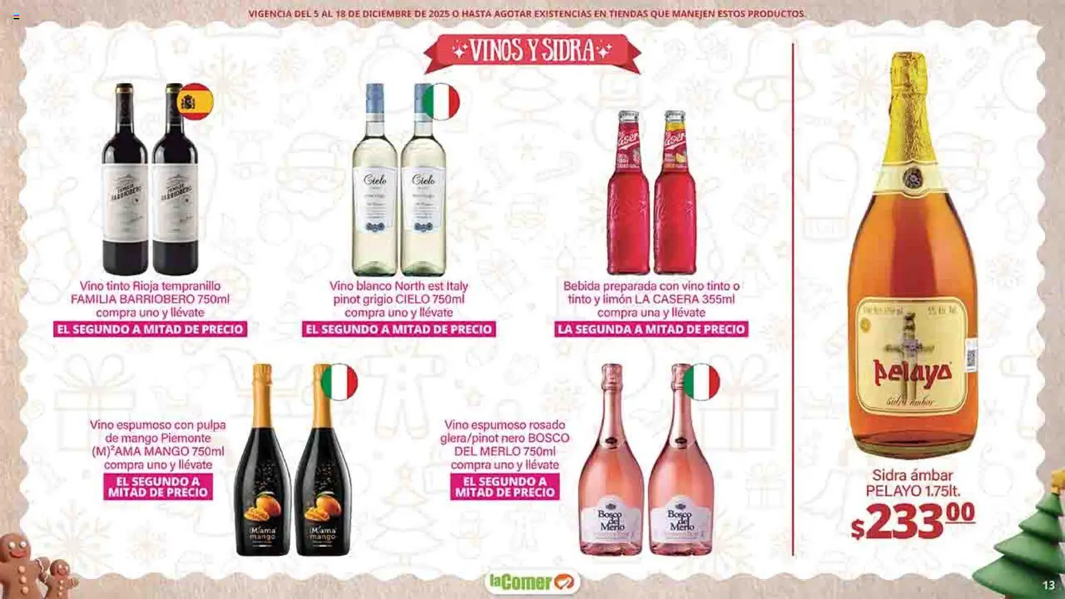 Nuevas ofertas de La Comer válidas en toda la República Mexicana desde el 05.12.2025. ¡Encuentra las mejores ofertas en La Comer folleto Felices Fiestas! | Página: 13 | Productos: Limón, Mango, Vino