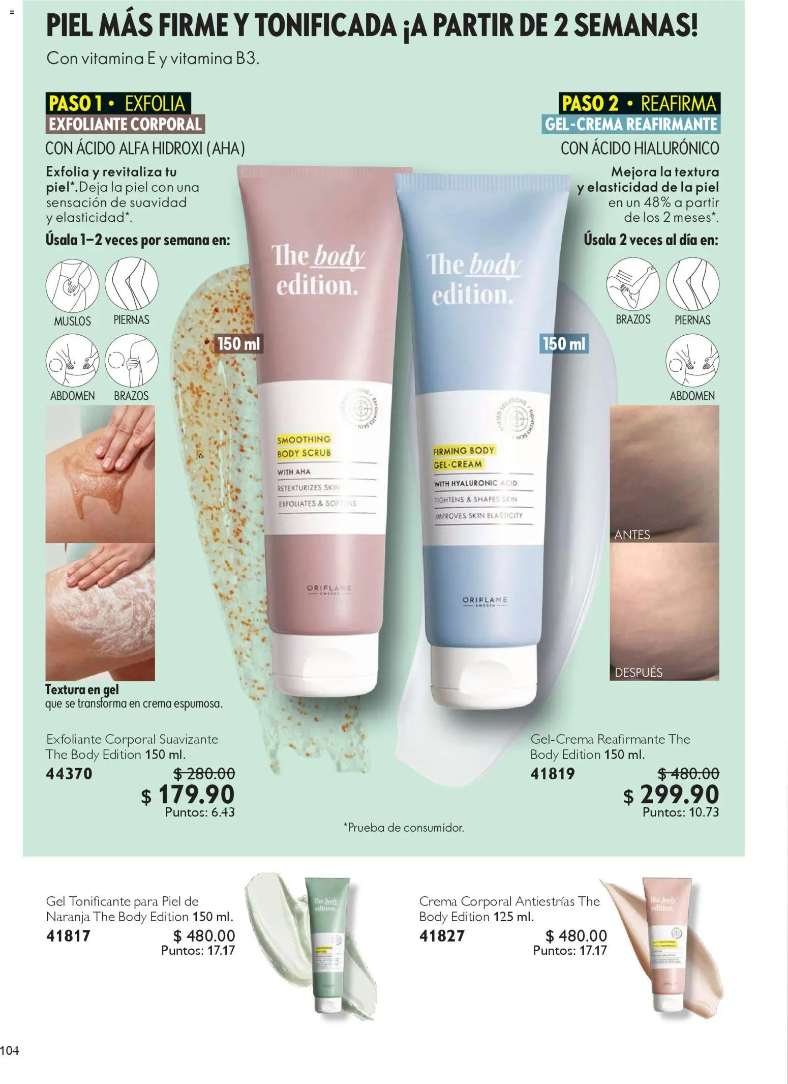 Nuevas ofertas de Oriflame válidas en toda la República Mexicana desde el 24.01.2026. ¡Encuentra las mejores ofertas en Oriflame campaña 2 2026! | Página: 104 | Productos: Crema, Exfoliante corporal, Suavizante, Body