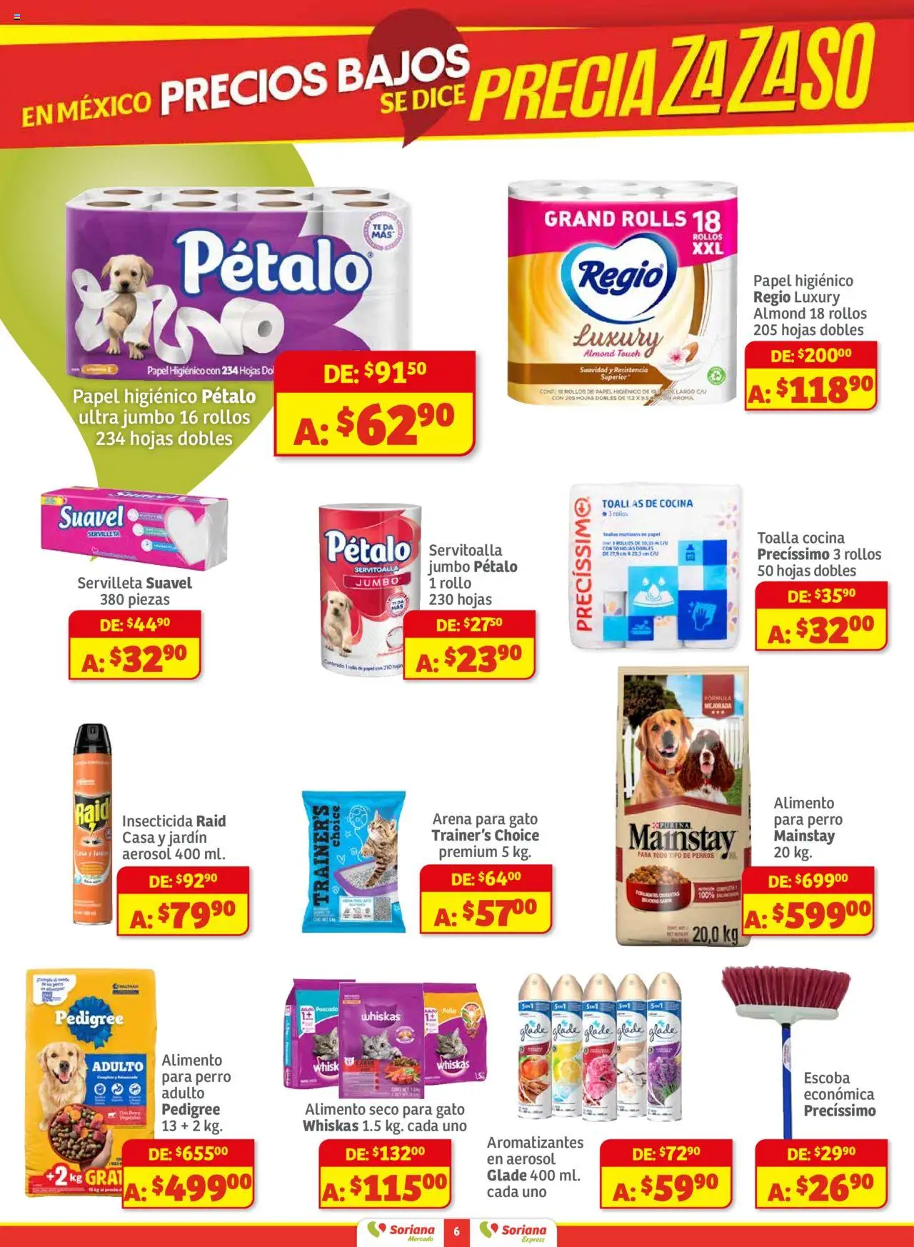 Nuevas ofertas de Soriana válidas en toda la República Mexicana desde el 01.08.2025. ¡Encuentra las mejores ofertas en Soriana - Preciazazaso Mercado: Chi, Coah, Dur, NL, SLP, Tama, Zac! | Página: 6 | Productos: Escoba, Papel higiénico, Cocina, Insecticida