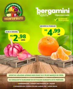 Supermercado Bergamini ofertas Hortifruti - Pré-Visualização do folheto da loja Supermercado Bergamini, válido de 24.03.2026