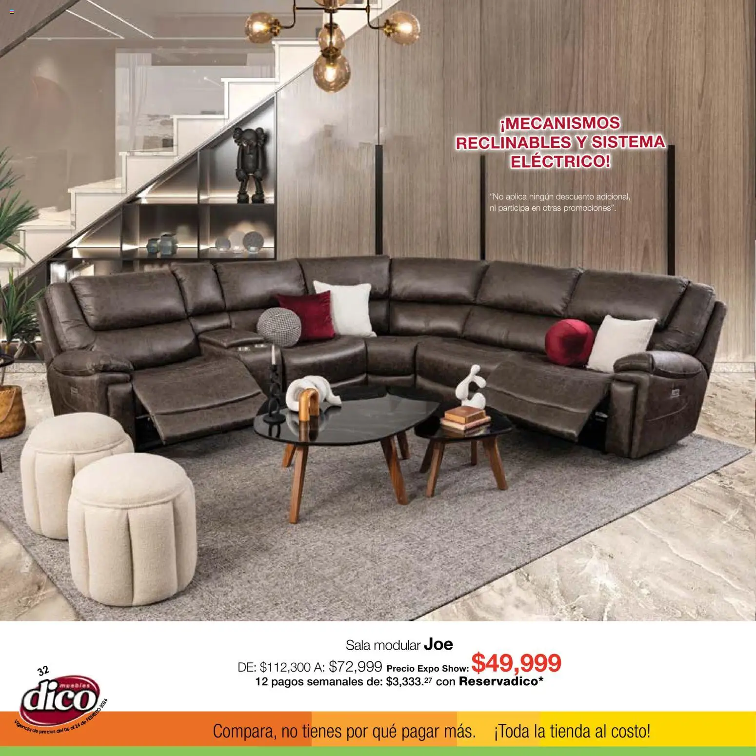 Nuevas ofertas de Muebles Dico válidas en toda la República Mexicana desde el 06.02.2026. ¡Encuentra las mejores ofertas en Muebles Dico catálogo Expo Show! | Página: 32