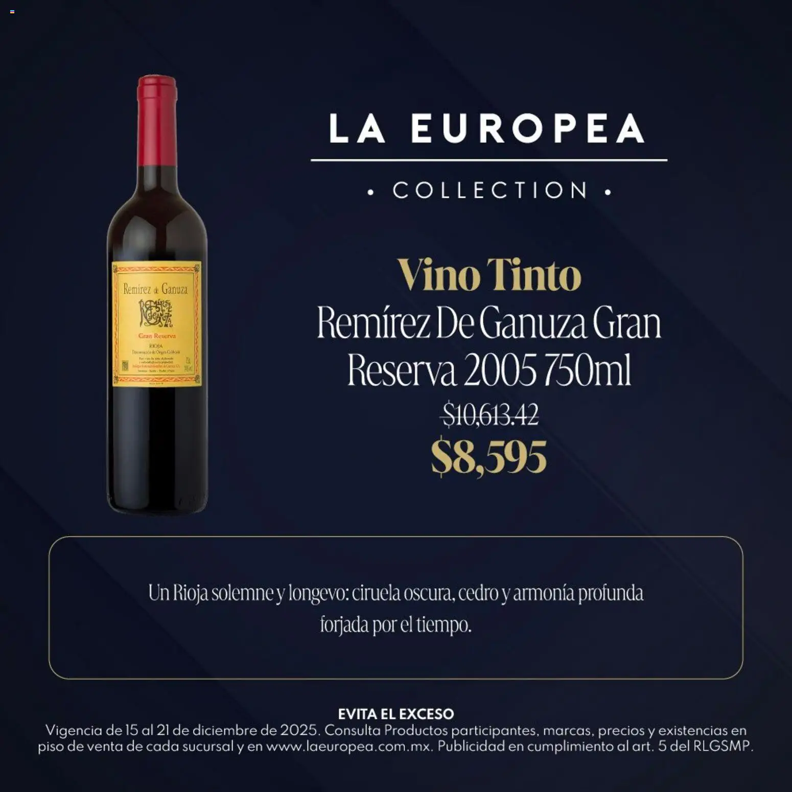 Nuevas ofertas de La Europea válidas en toda la República Mexicana desde el 15.12.2025. ¡Encuentra las mejores ofertas en La Europea catálogo Vino Tinto! | Página: 1 | Productos: Vino