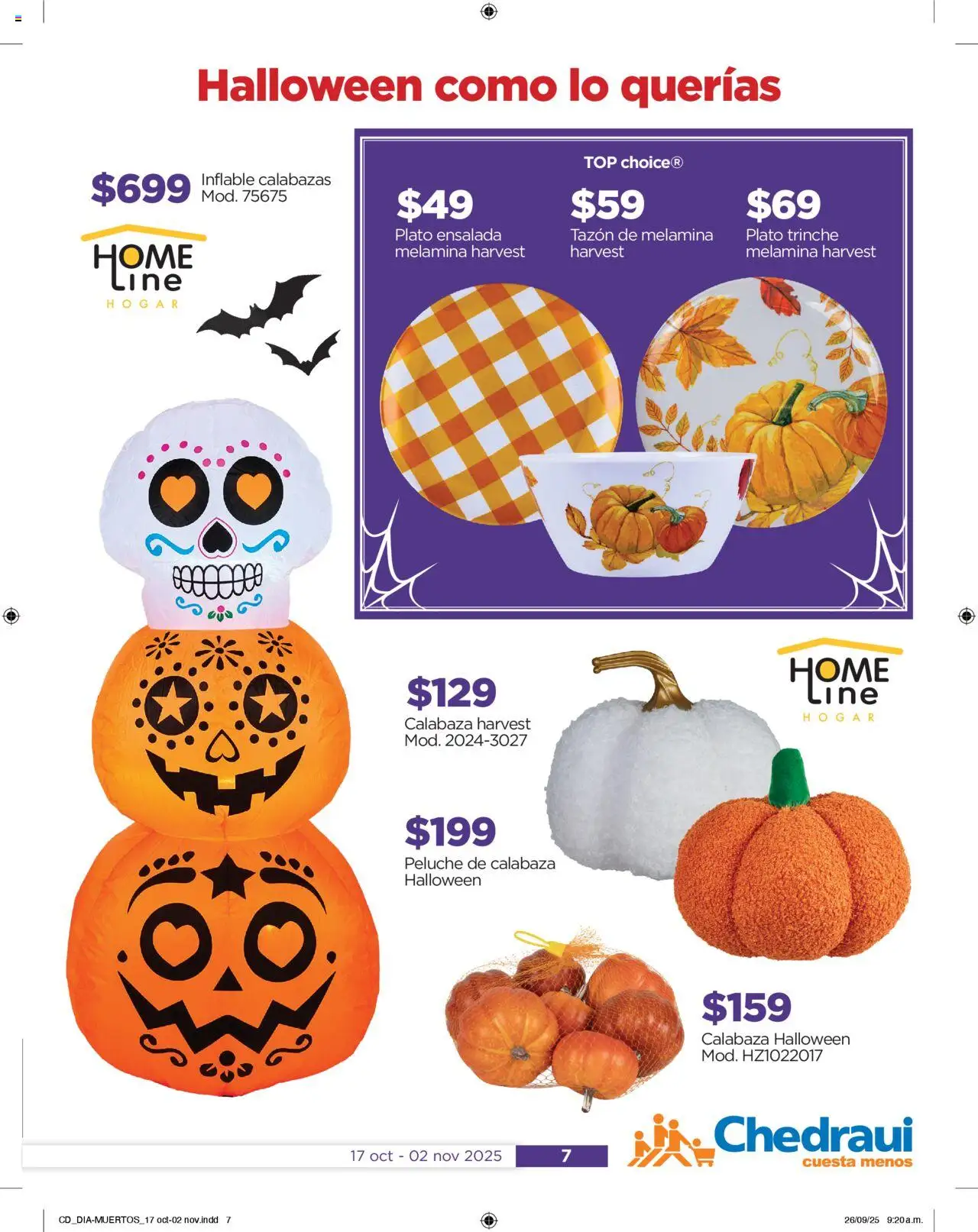 Nuevas ofertas de Chedraui válidas en toda la República Mexicana desde el 17.10.2025. ¡Encuentra las mejores ofertas en Chedraui folleto Este Halloween hazlo divertido! | Página: 7 | Productos: Ensalada, Top