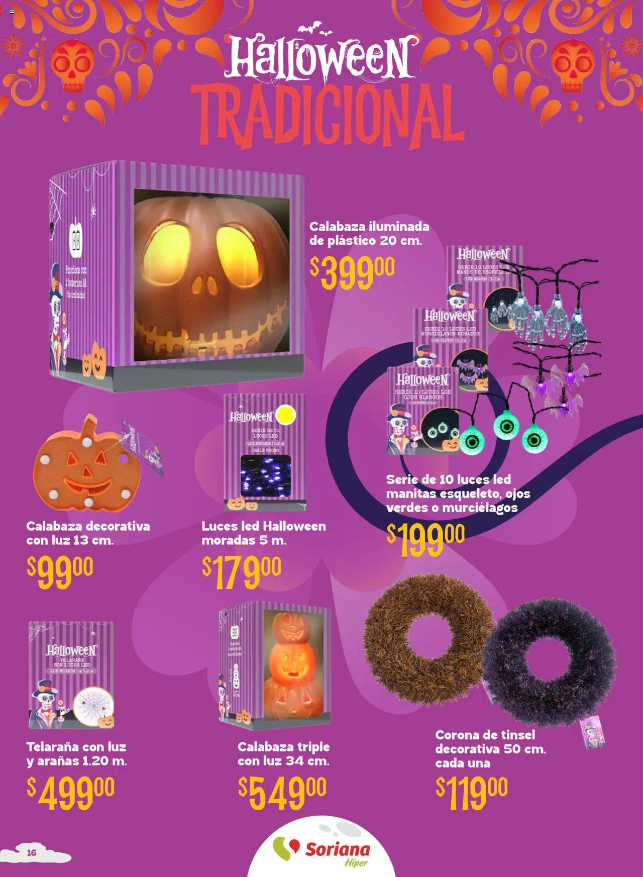 Nuevas ofertas de Soriana válidas en toda la República Mexicana desde el 25.09.2025. ¡Encuentra las mejores ofertas en Soriana - Halloween y Día de Muertos Híper Nacional! | Página: 16