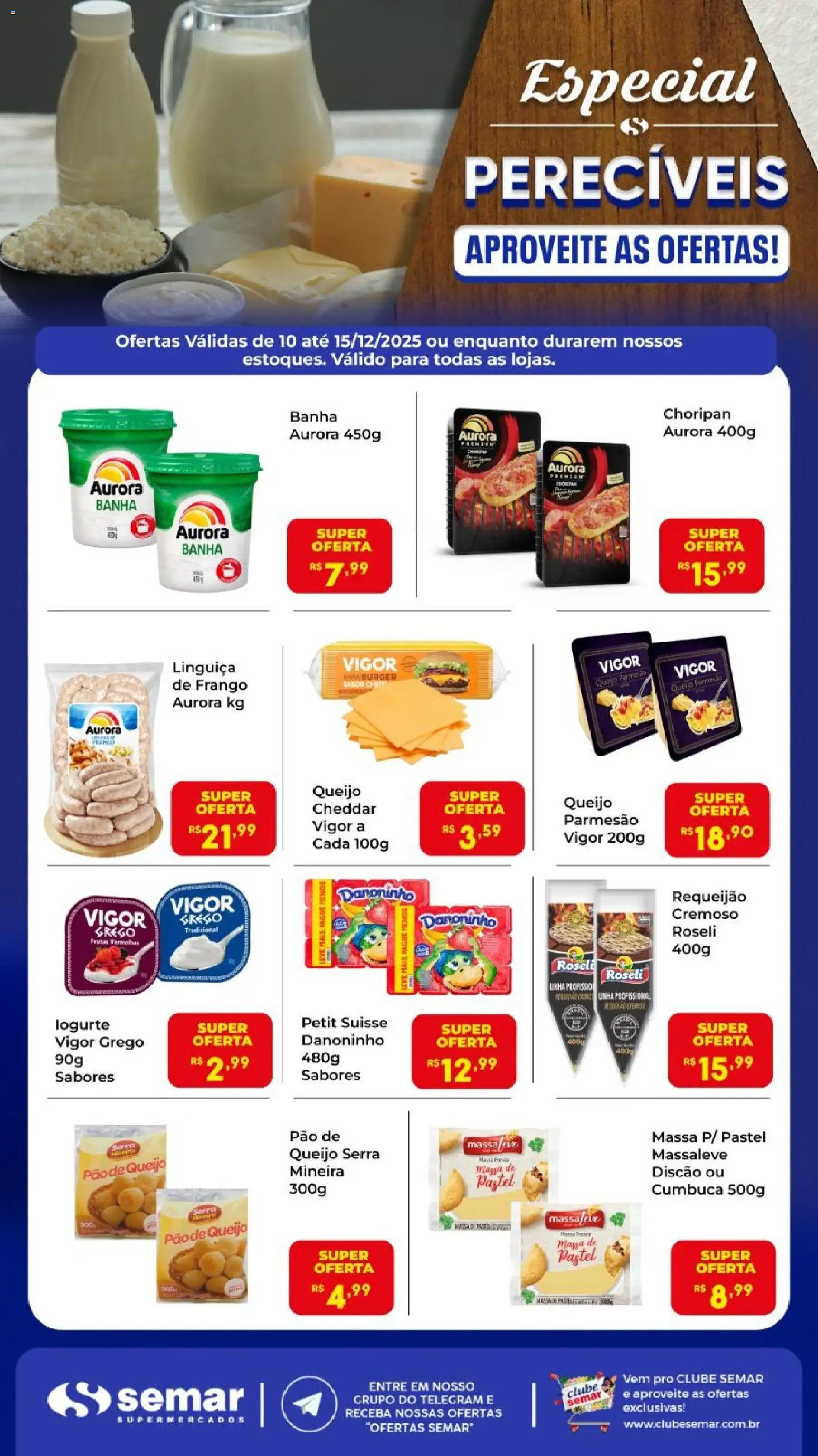 Semar Supermercado Folheto - válido de 10.12.2025 | Página: 1 | Produtos: Pão, Frango, Requeijão, Pão de queijo