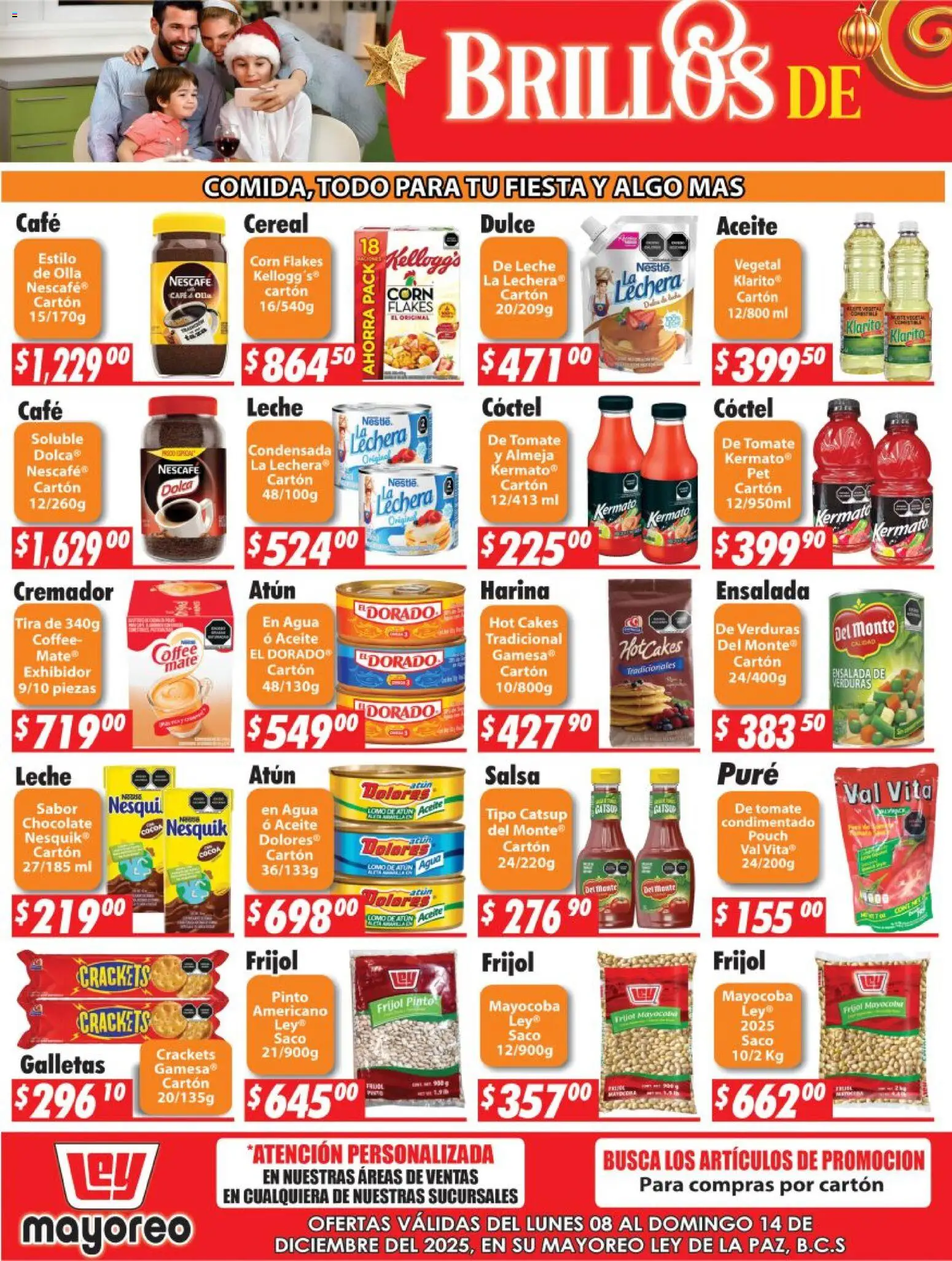 Nuevas ofertas de Casa Ley válidas en toda la República Mexicana desde el 08.12.2025. ¡Encuentra las mejores ofertas en Casa Ley folleto La Paz! | Página: 3 | Productos: Atún, Leche, Aceite, Ensalada