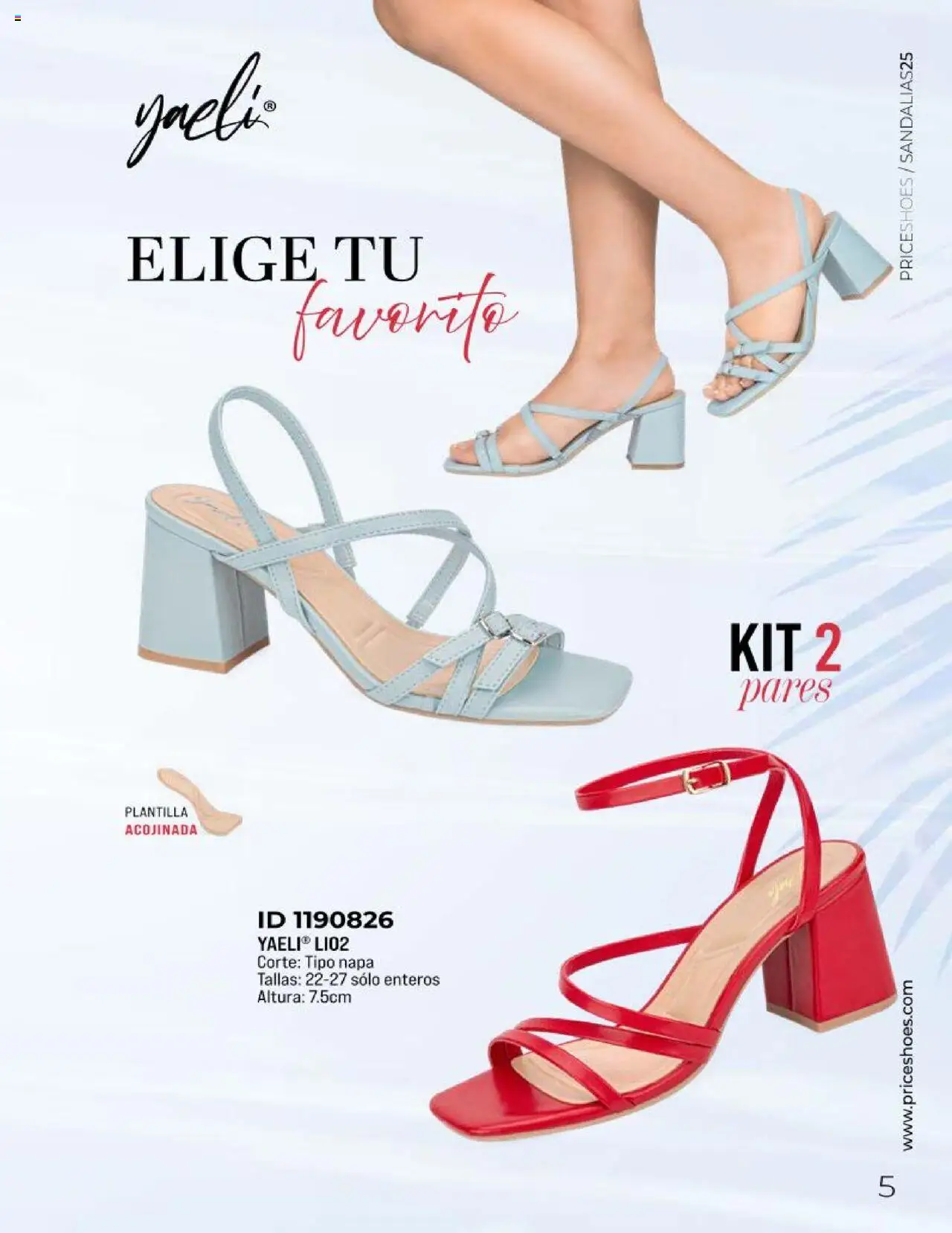 Nuevas ofertas de Price Shoes válidas en toda la República Mexicana desde el 11.03.2025. ¡Encuentra las mejores ofertas en Price Shoes catálogo Sandalias Kits 2025! | Página: 5
