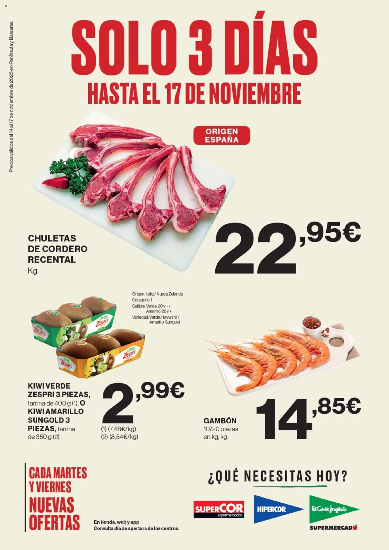Nuevas ofertas de El Corte Inglés válidas en toda la República Mexicana desde el 14.11.2025. ¡Encuentra las mejores ofertas en El Corte Inglés catálogo! | Página: 1 | Productos: Kiwi