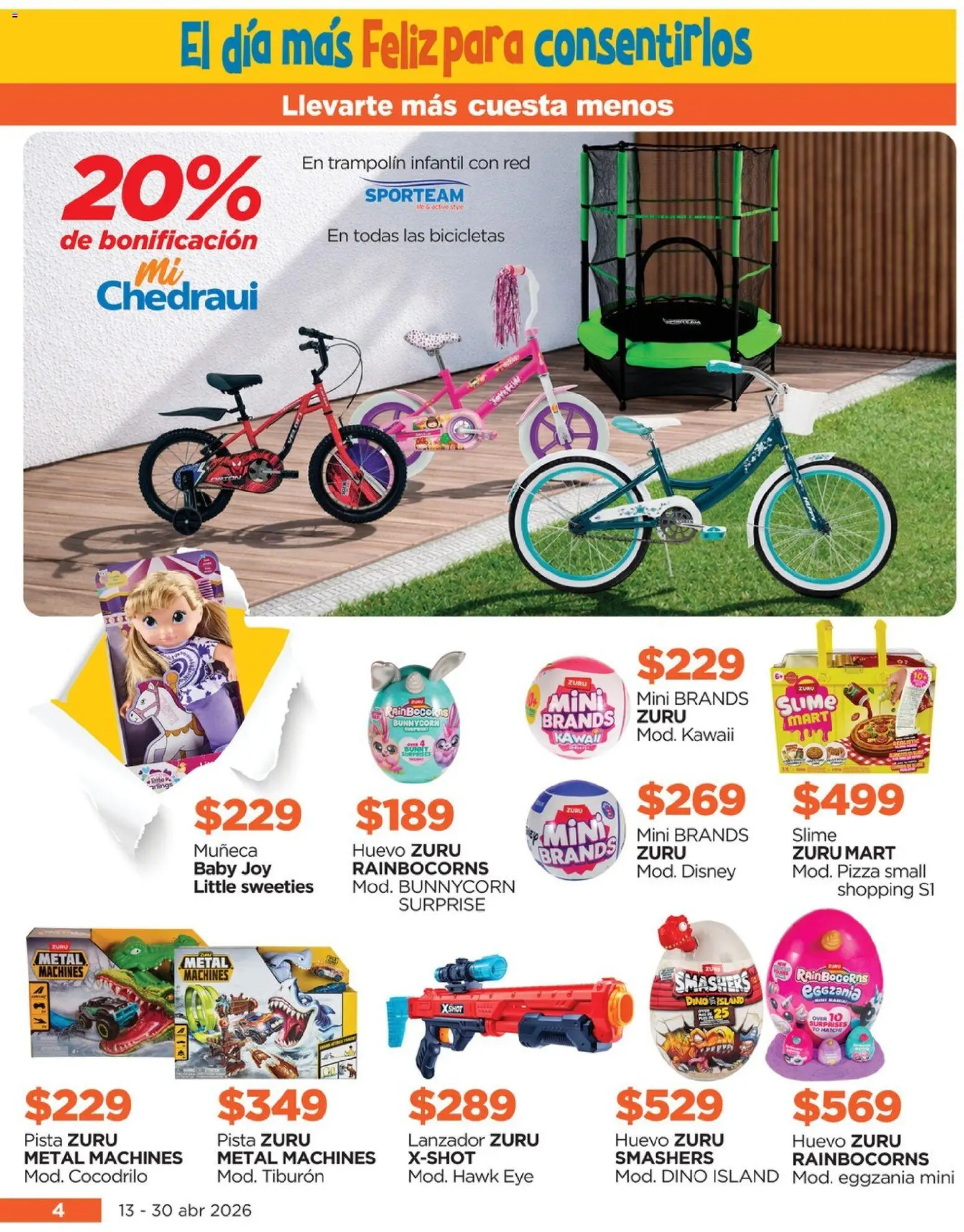 Nuevas ofertas de Chedraui válidas en toda la República Mexicana desde el 13.04.2026. ¡Encuentra las mejores ofertas en Chedraui folleto! | Página: 4 | Productos: Huevo, Trampolín, Pizza