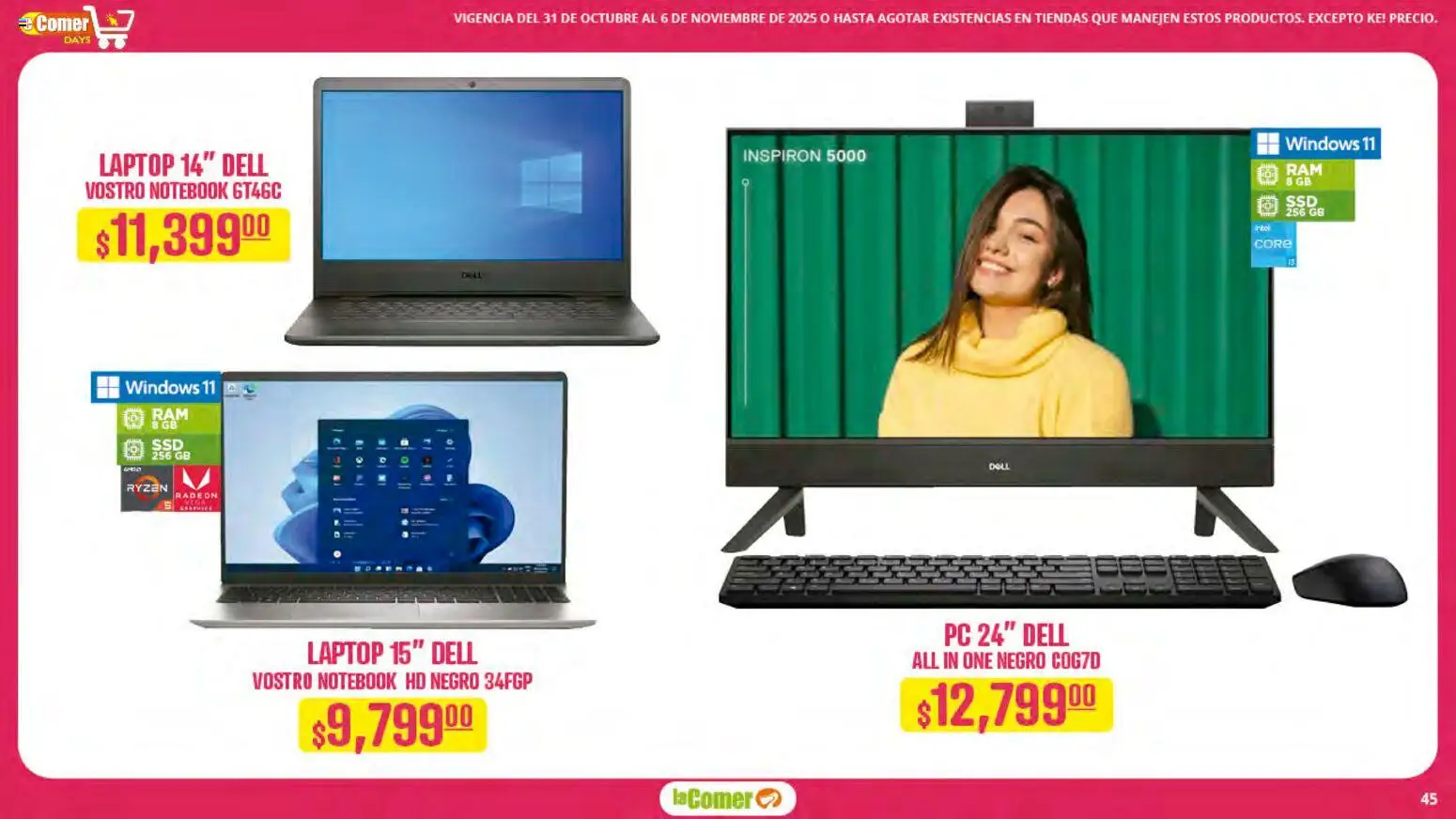 Nuevas ofertas de La Comer válidas en toda la República Mexicana desde el 31.10.2025. ¡Encuentra las mejores ofertas en La Comer folleto! | Página: 45 | Productos: Notebook