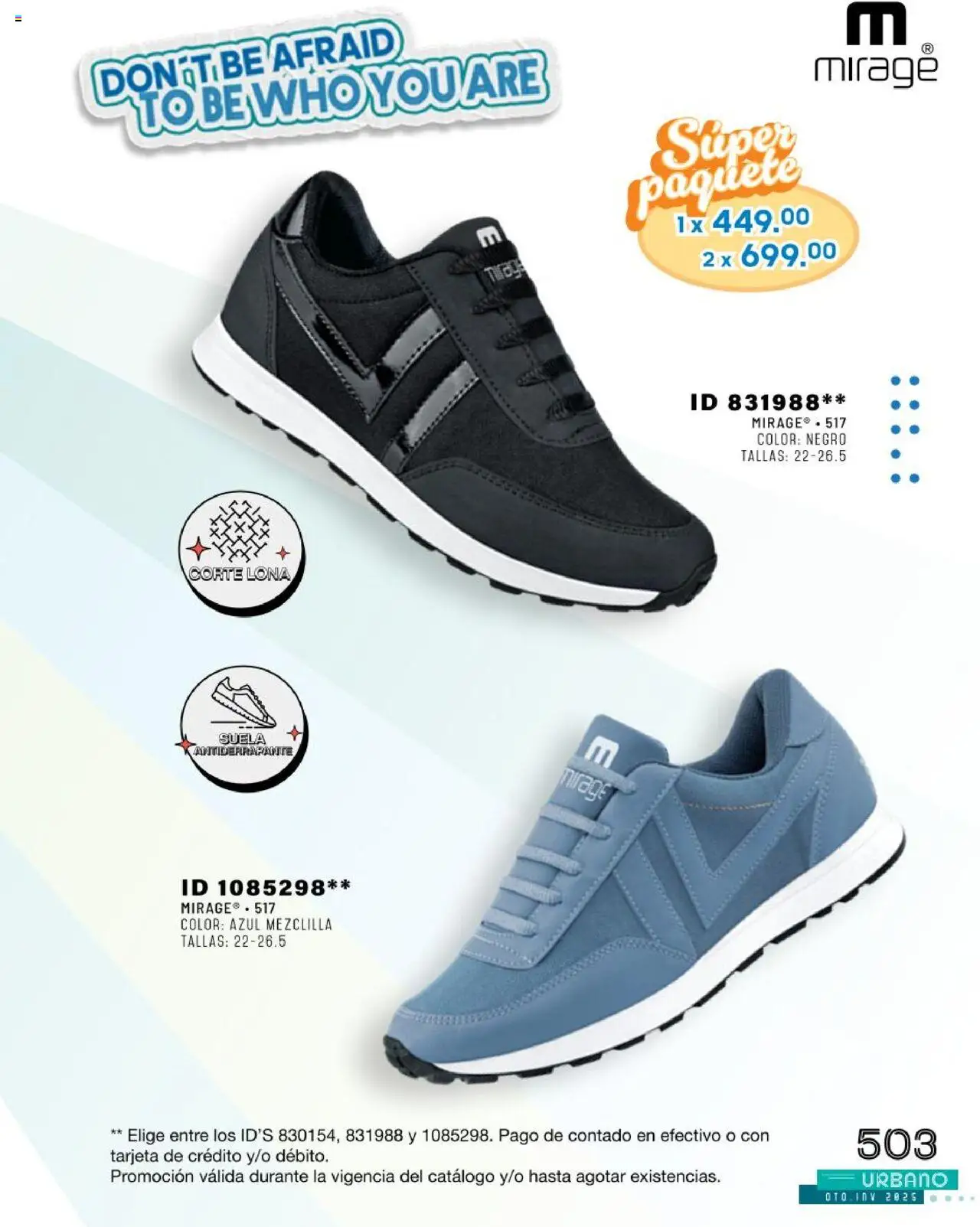 Nuevas ofertas de Price Shoes válidas en toda la República Mexicana desde el 24.07.2025. ¡Encuentra las mejores ofertas en Price Shoes catálogo Urbano otoño / invierno 2025! | Página: 503 | Productos: Lona