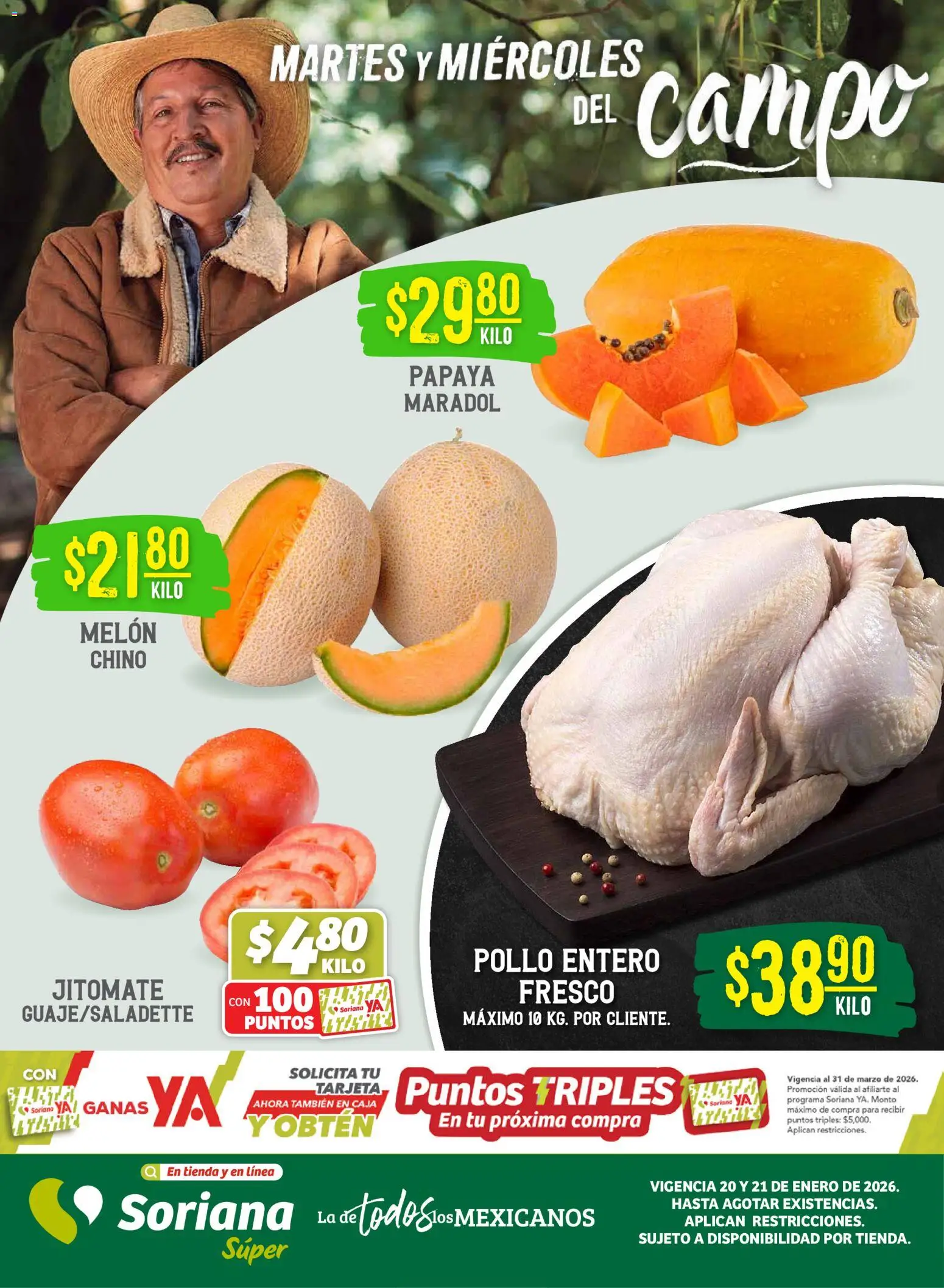 Nuevas ofertas de Soriana válidas en toda la República Mexicana desde el 20.01.2026. ¡Encuentra las mejores ofertas en Soriana - Martes y Miércoles del Campo Súper: Nuevo León, Ciudad Victoria y Tampico! | Página: 1 | Productos: Pollo, Melón, Caja