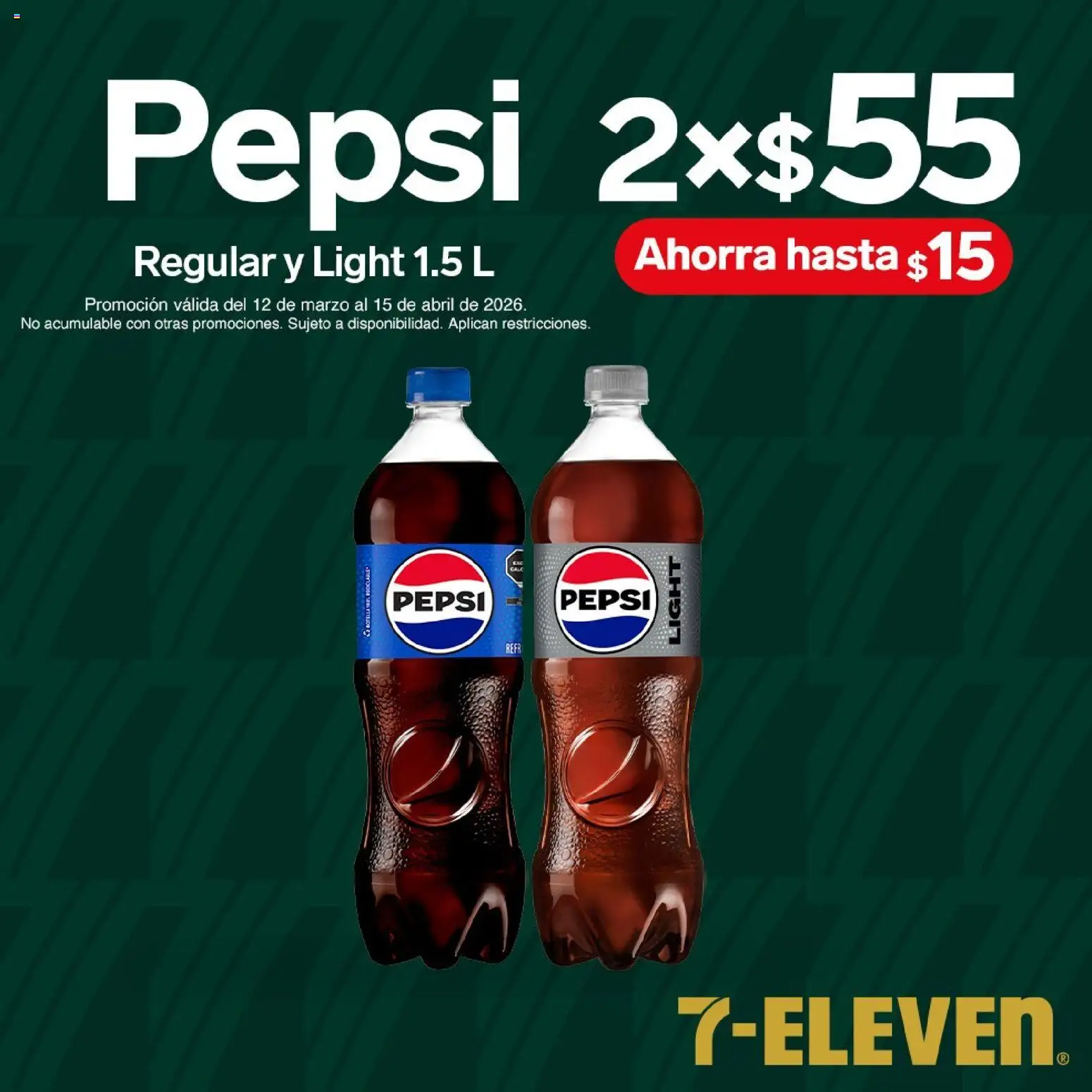 Nuevas ofertas de 7-Eleven válidas en toda la República Mexicana desde el 12.03.2026. ¡Encuentra las mejores ofertas en 7-Eleven folleto! | Página: 9