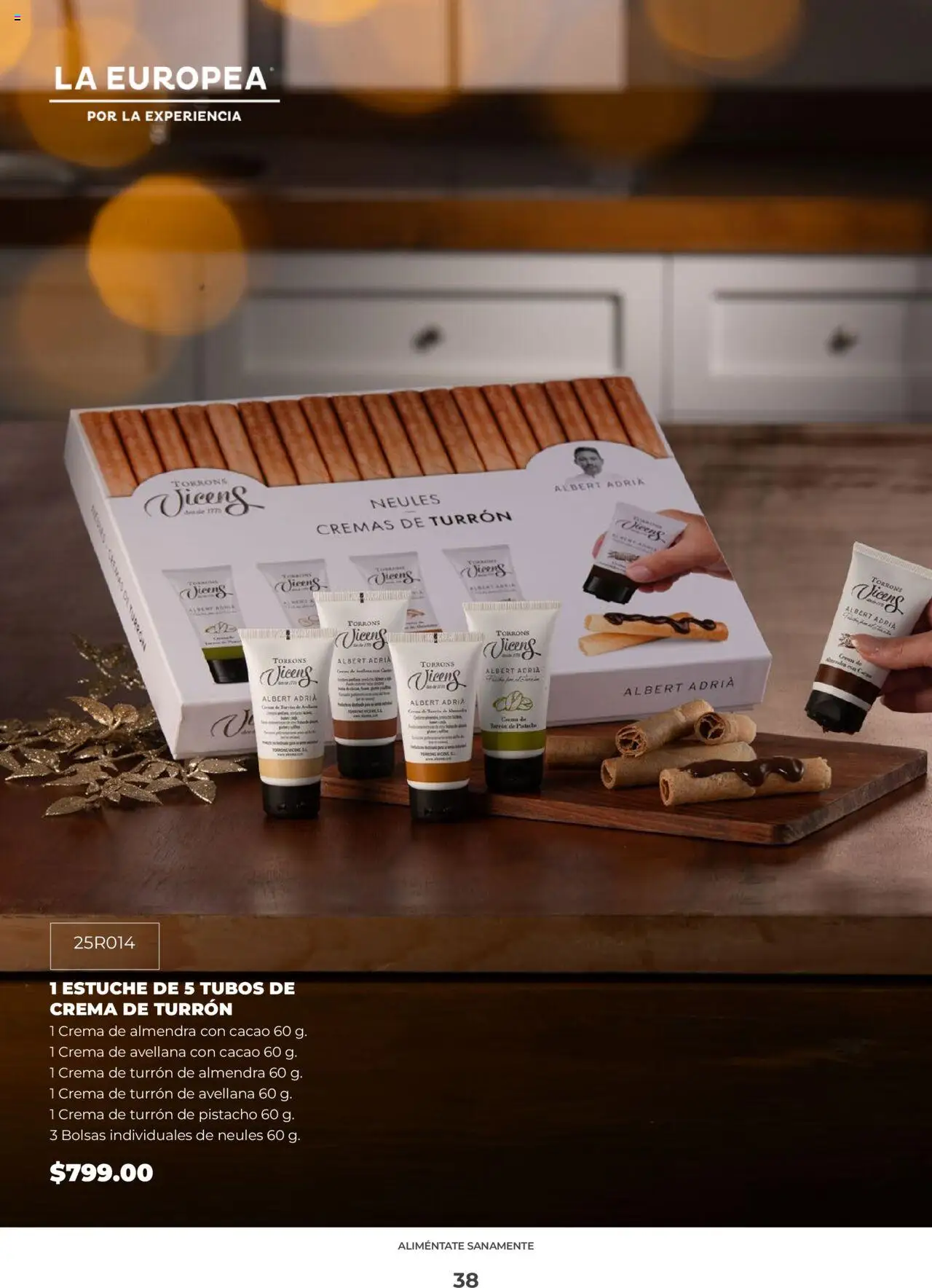 Nuevas ofertas de La Europea válidas en toda la República Mexicana desde el 22.09.2025. ¡Encuentra las mejores ofertas en La Europea catálogo! | Página: 38 | Productos: Crema, Estuche, Almendra, Turrón