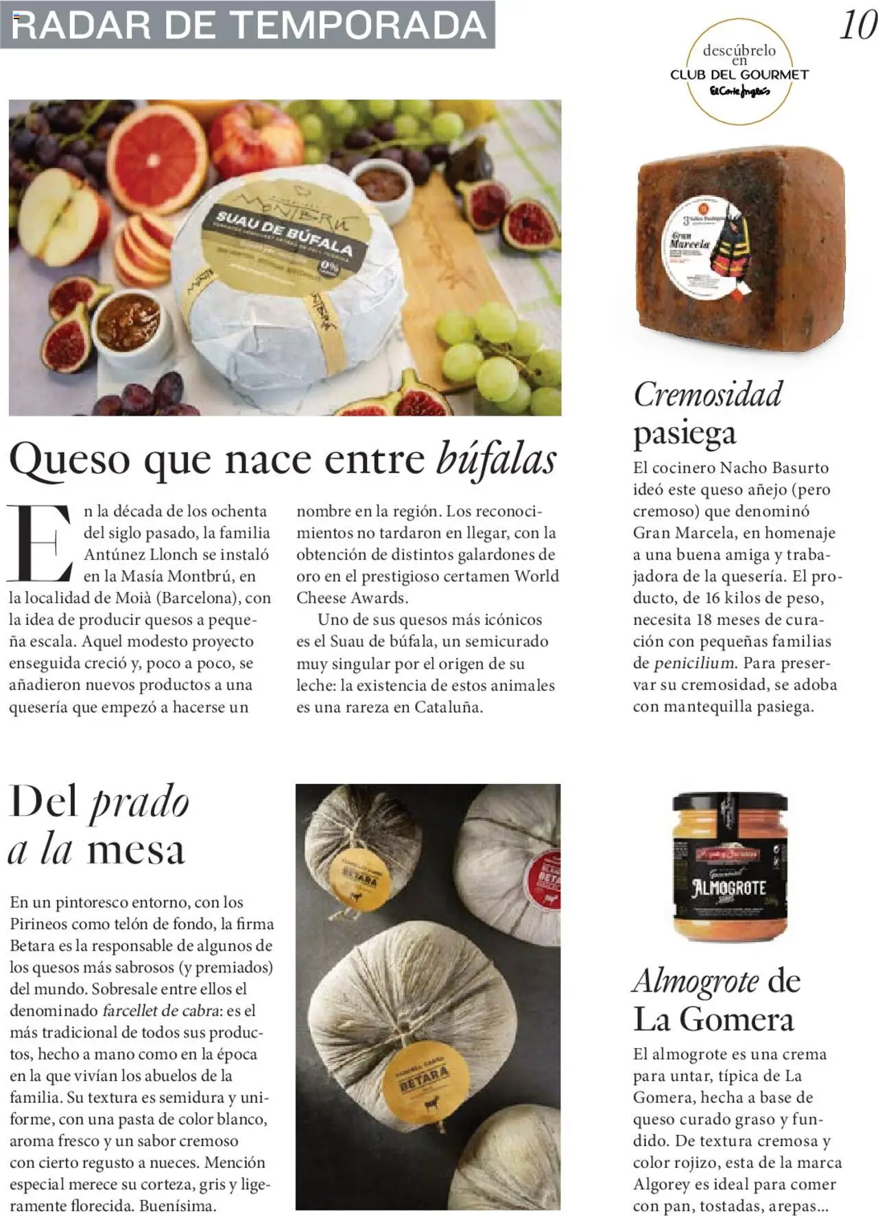 Nuevas ofertas de El Corte Inglés válidas en toda la República Mexicana desde el 27.06.2025. ¡Encuentra las mejores ofertas en El Corte Inglés Gourmet Magazin! | Página: 10 | Productos: Crema, Leche, Mantequilla, Queso