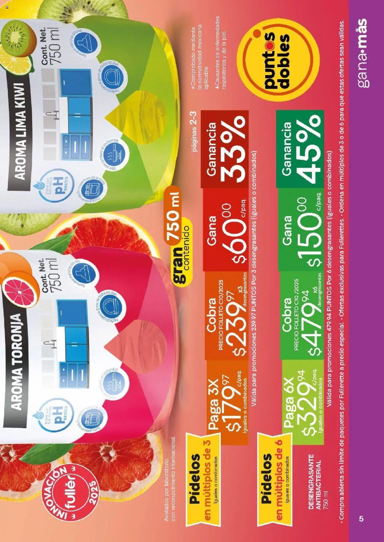 Nuevas ofertas de Fuller válidas en toda la República Mexicana desde el 20.08.2025. ¡Encuentra las mejores ofertas en Fuller - Revista Gana Más C10 2025! | Página: 5 | Productos: Lima, Toronja, Kiwi, Desengrasante