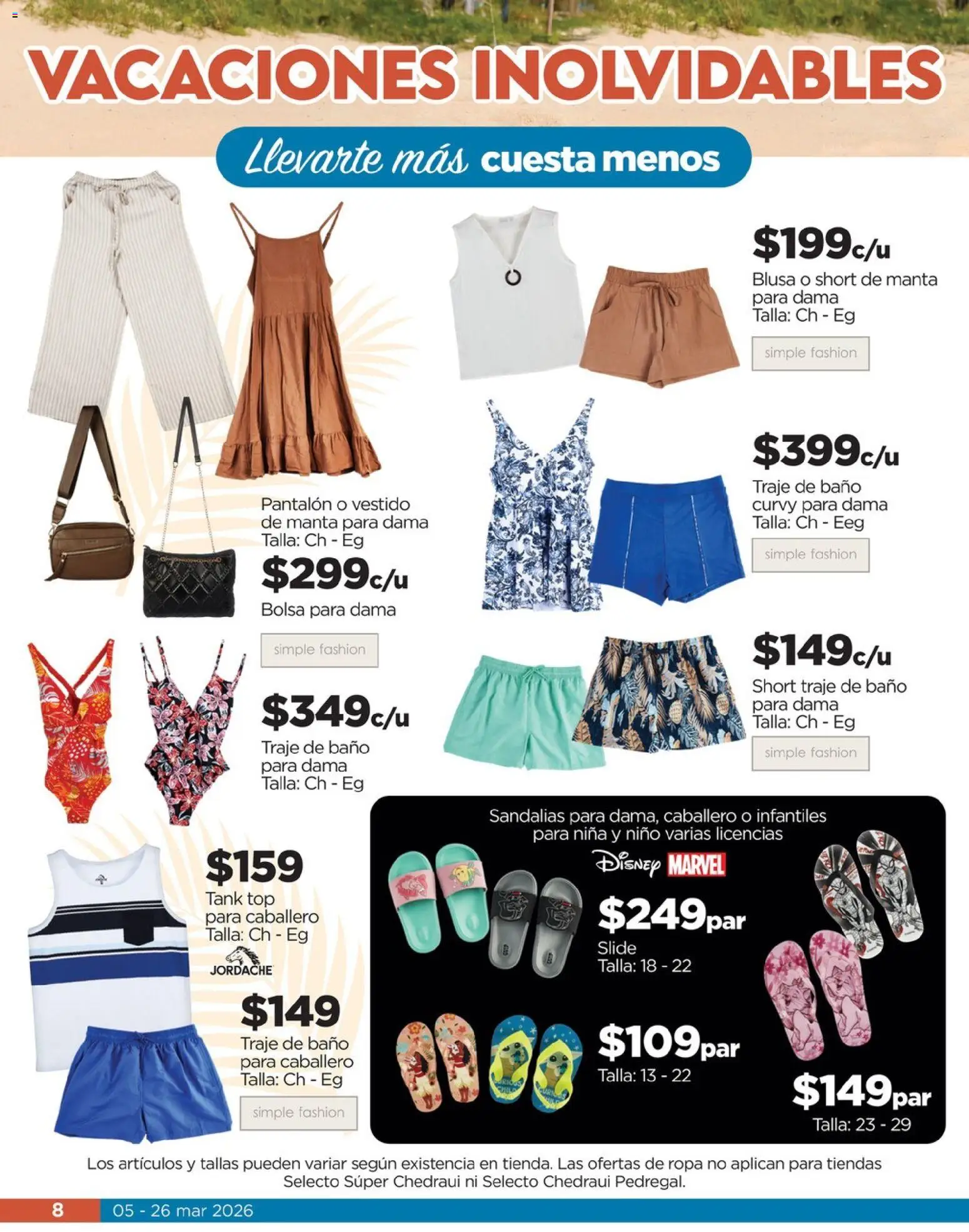 Nuevas ofertas de Chedraui válidas en toda la República Mexicana desde el 05.03.2026. ¡Encuentra las mejores ofertas en  Chedraui folleto Llevarte más cuesta menos! | Página: 8 | Productos: Blusa, Vestido, Top, Sandalias