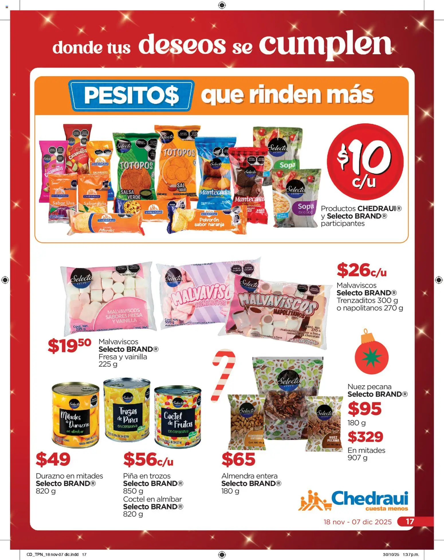 Nuevas ofertas de Chedraui válidas en toda la República Mexicana desde el 18.11.2025. ¡Encuentra las mejores ofertas en Chedraui folleto Navidad! | Página: 17 | Productos: Almendras, Sopa, Uva, Piña